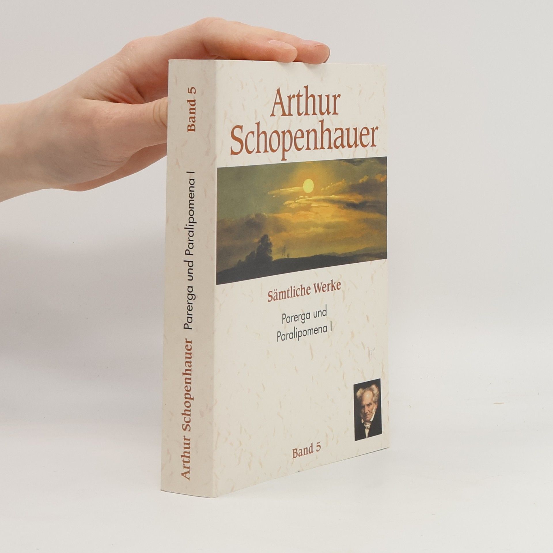 Arthur Schopenhauer Parerga und Paralipomena I