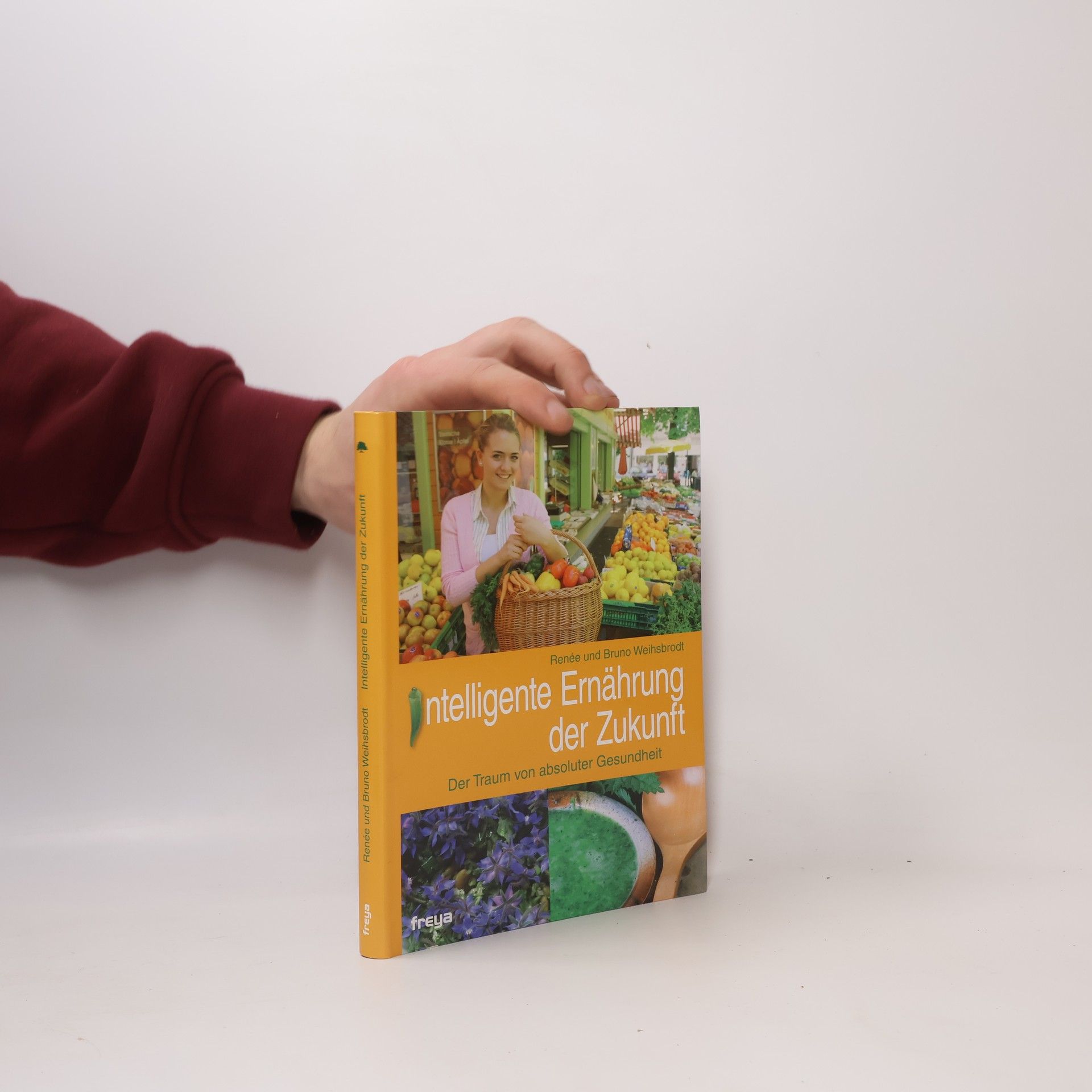 Rene e. Weihsbrodt Intelligente Ernährung der Zukunft
