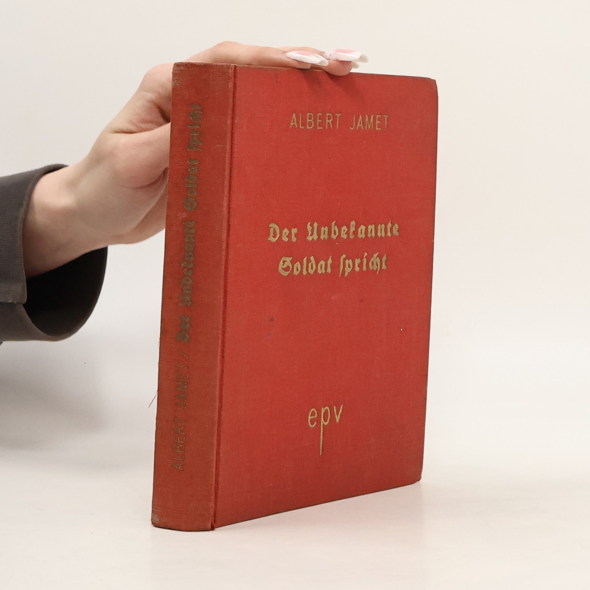 Albert Jamet Der Unbekannte Soldat spricht