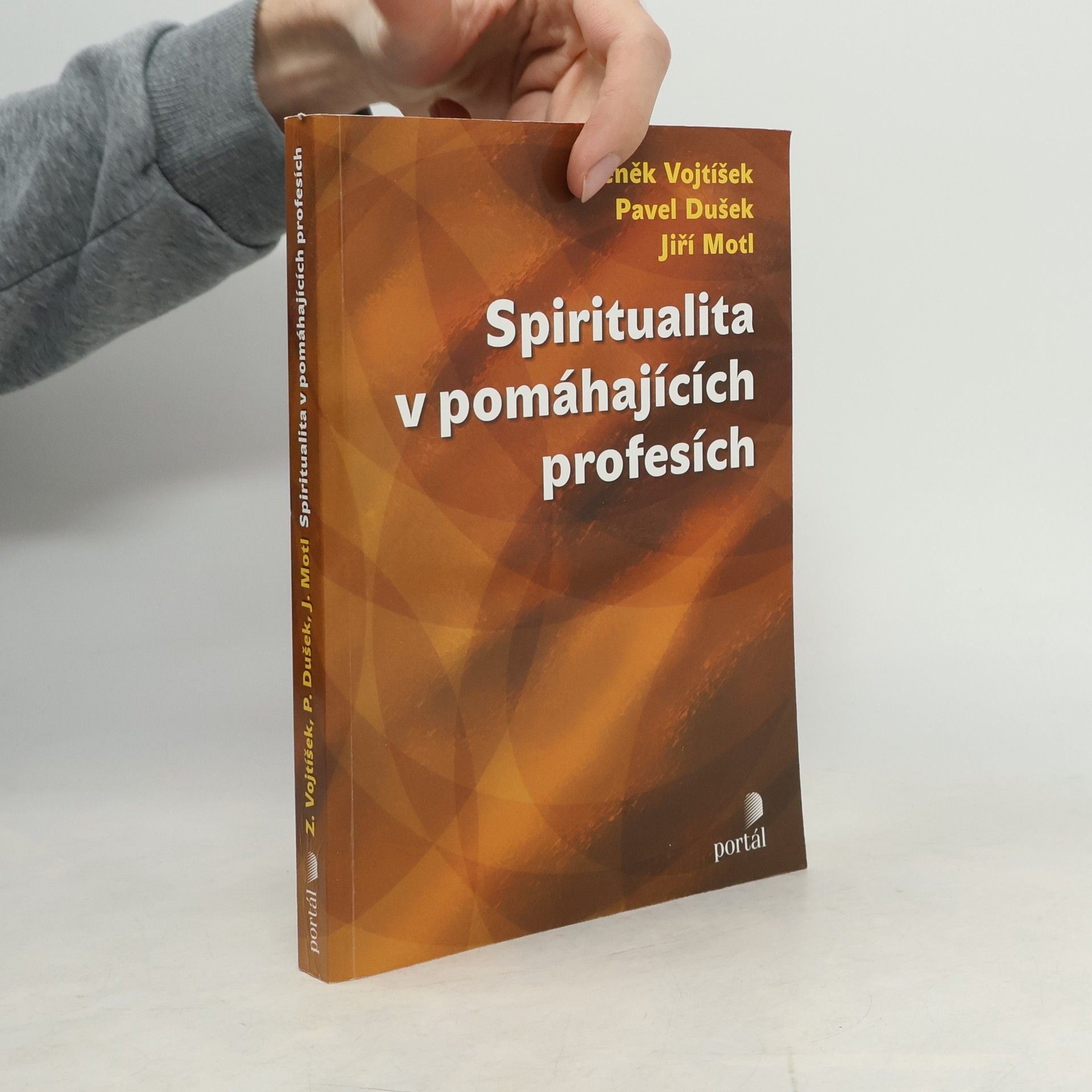 Zdeněk Vojtíšek Spiritualita v pomáhajících profesích