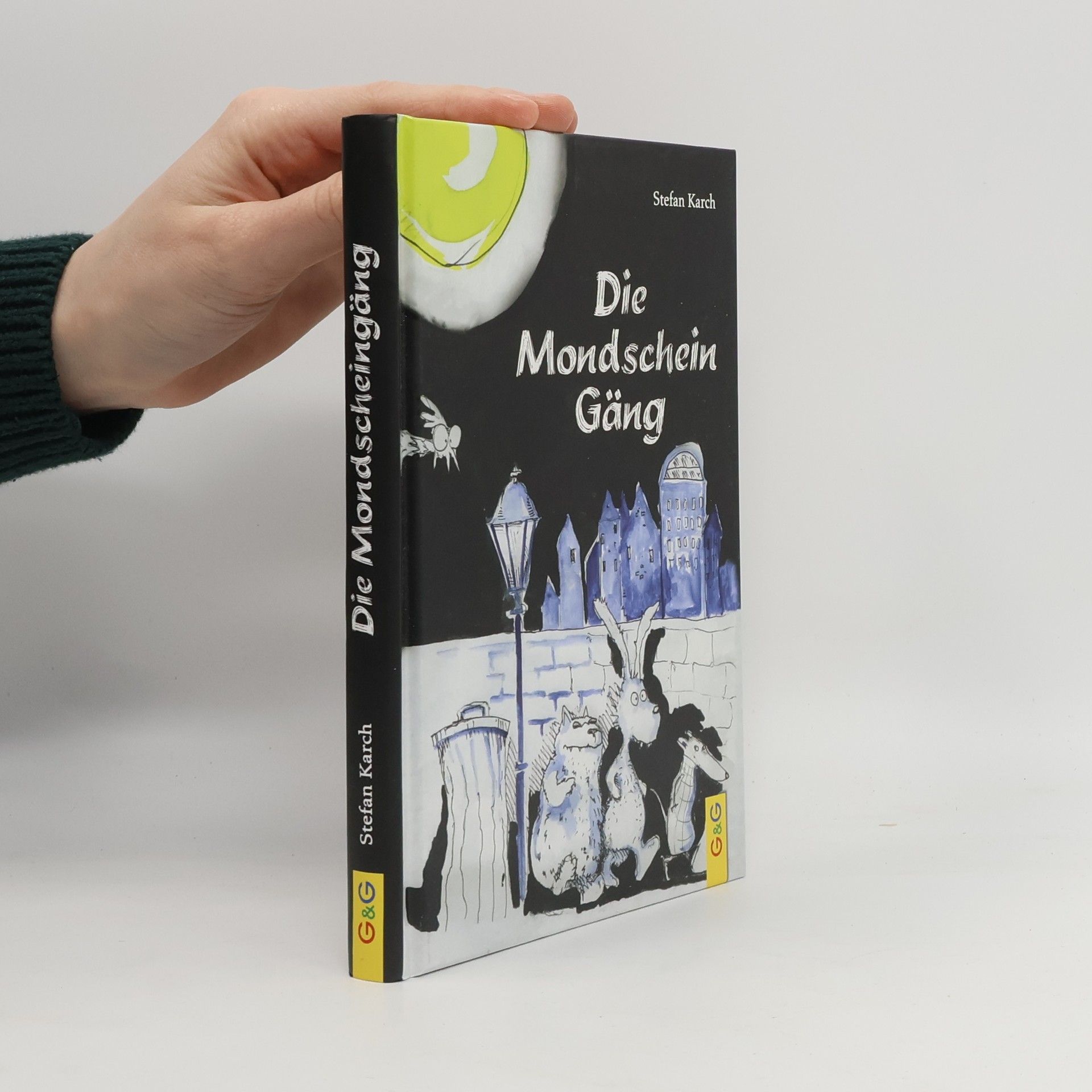 Stefan Karch Die Mondschein Gäng