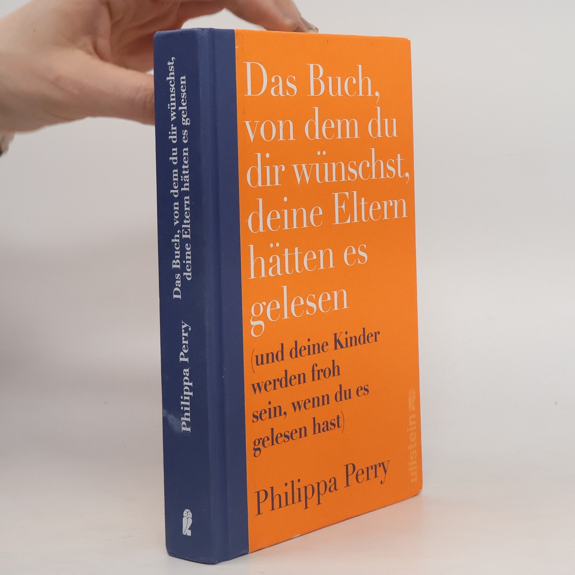 Philippa Perry Das Buch, von dem du dir wünschst, deine Eltern hätten es gelesen