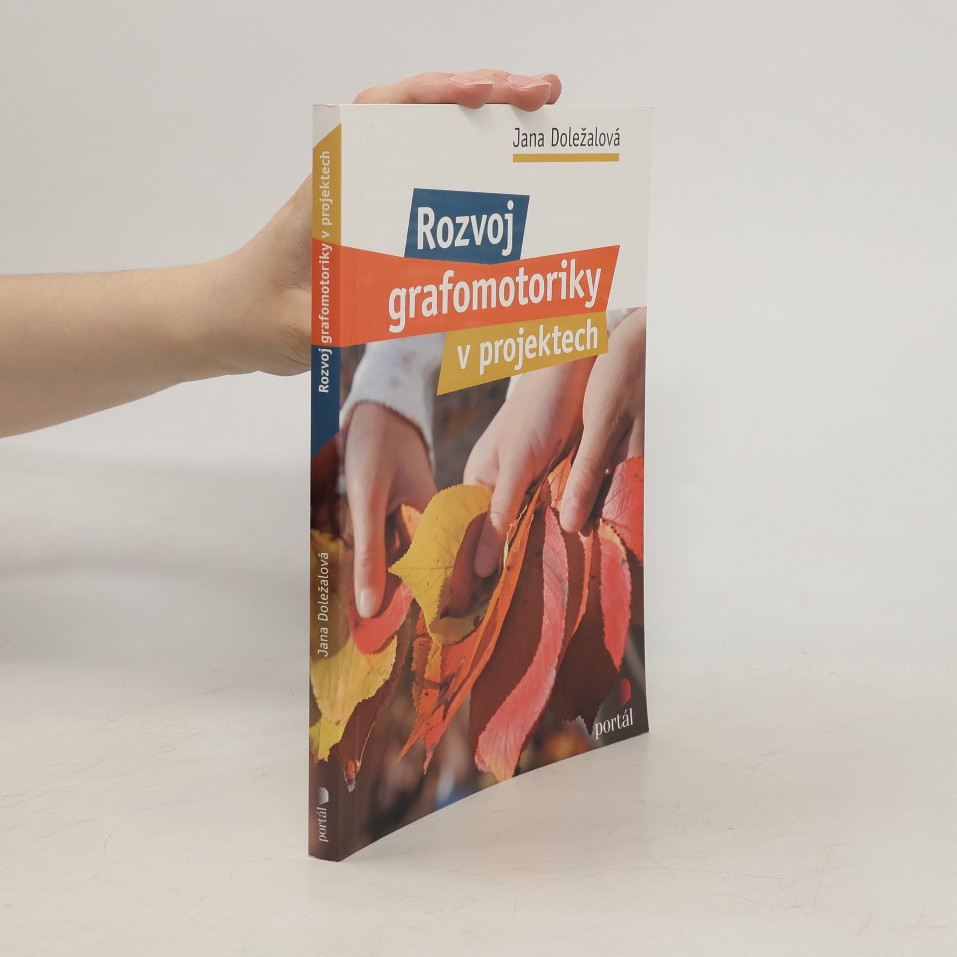 Jana Doležalová Rozvoj grafomotoriky v projektech