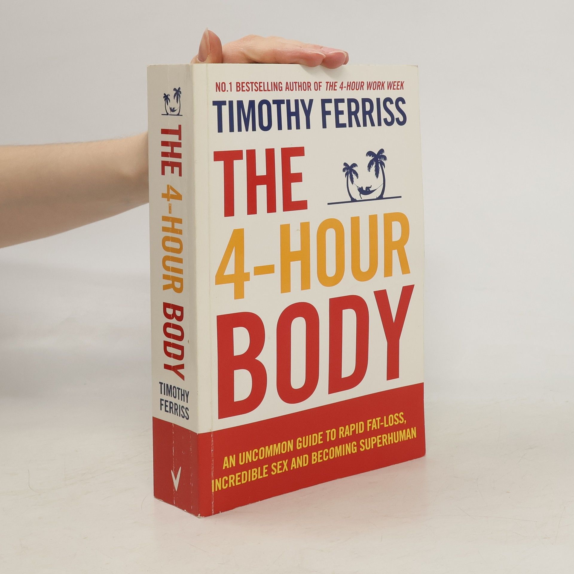 Timothy Ferriss The 4-hour Body