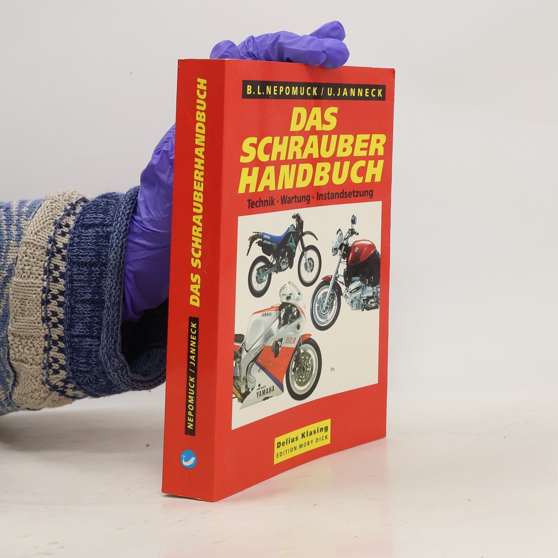 B.L. Nepomuck Das Schrauber-Handbuch