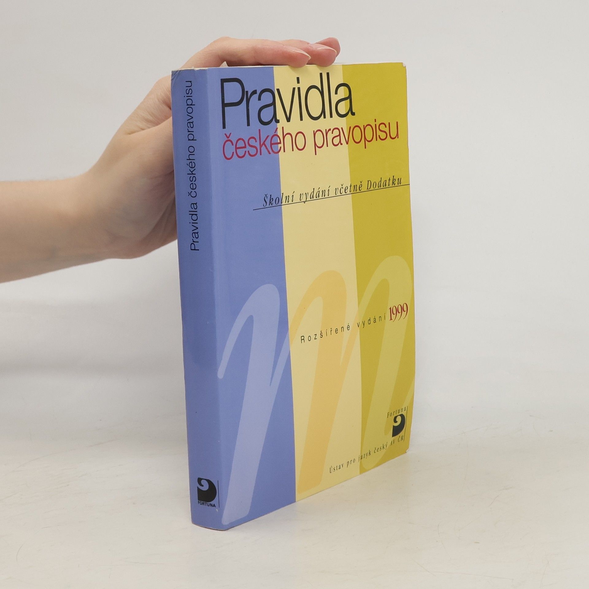 Autorenkollektiv Pravidla českého pravopisu : školní vydání včetně Dodatku