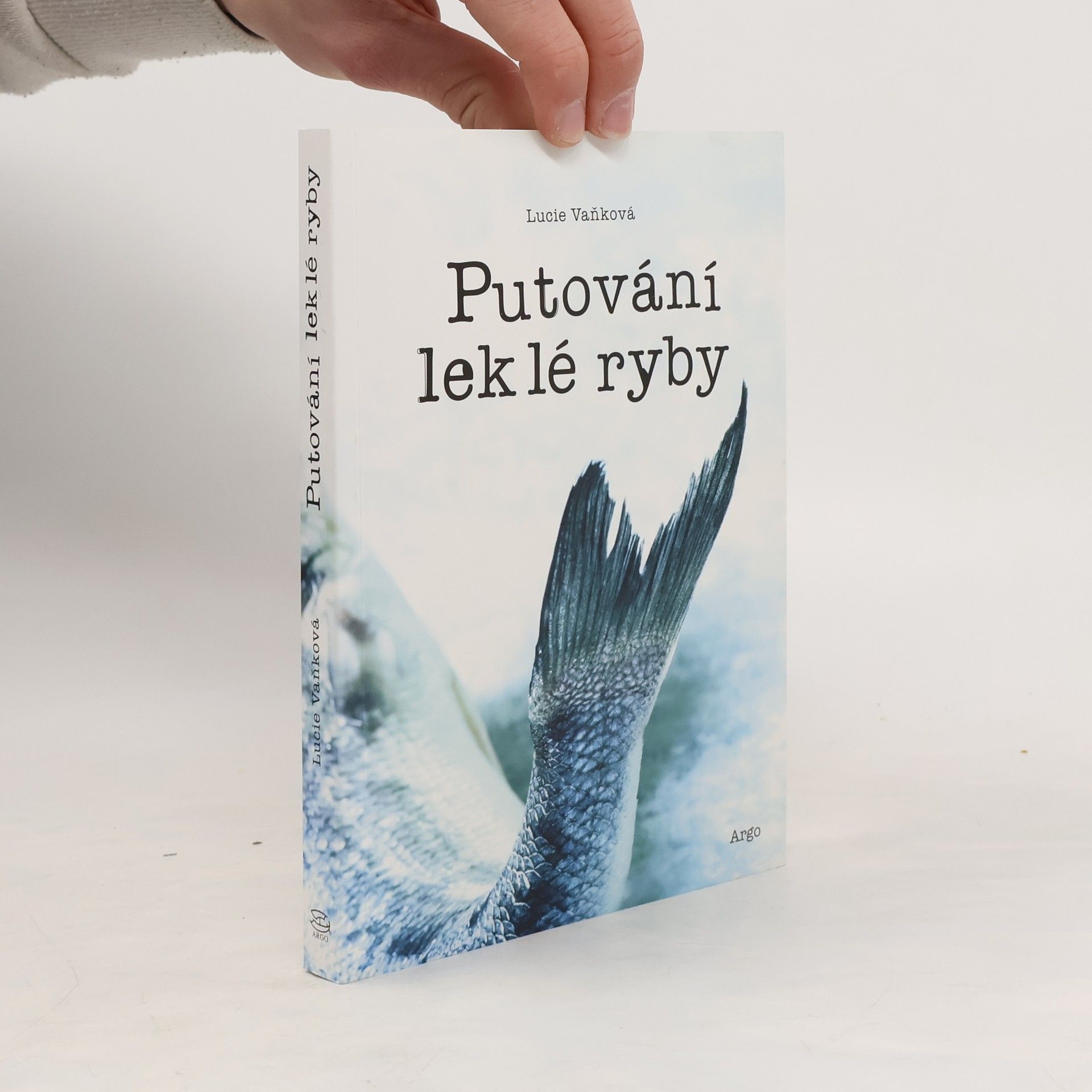 Lucie Vanková Putování leklé ryby