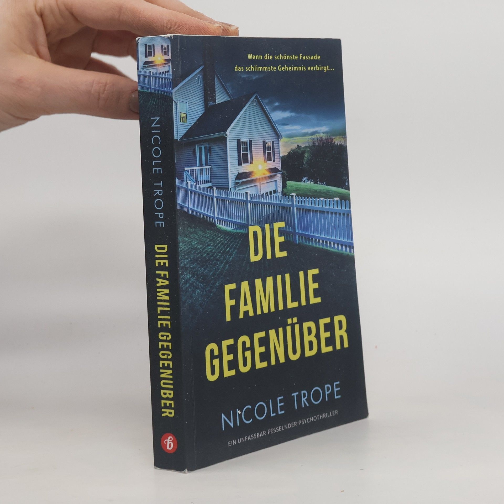 Nicole Trope Die Familie gegenüber