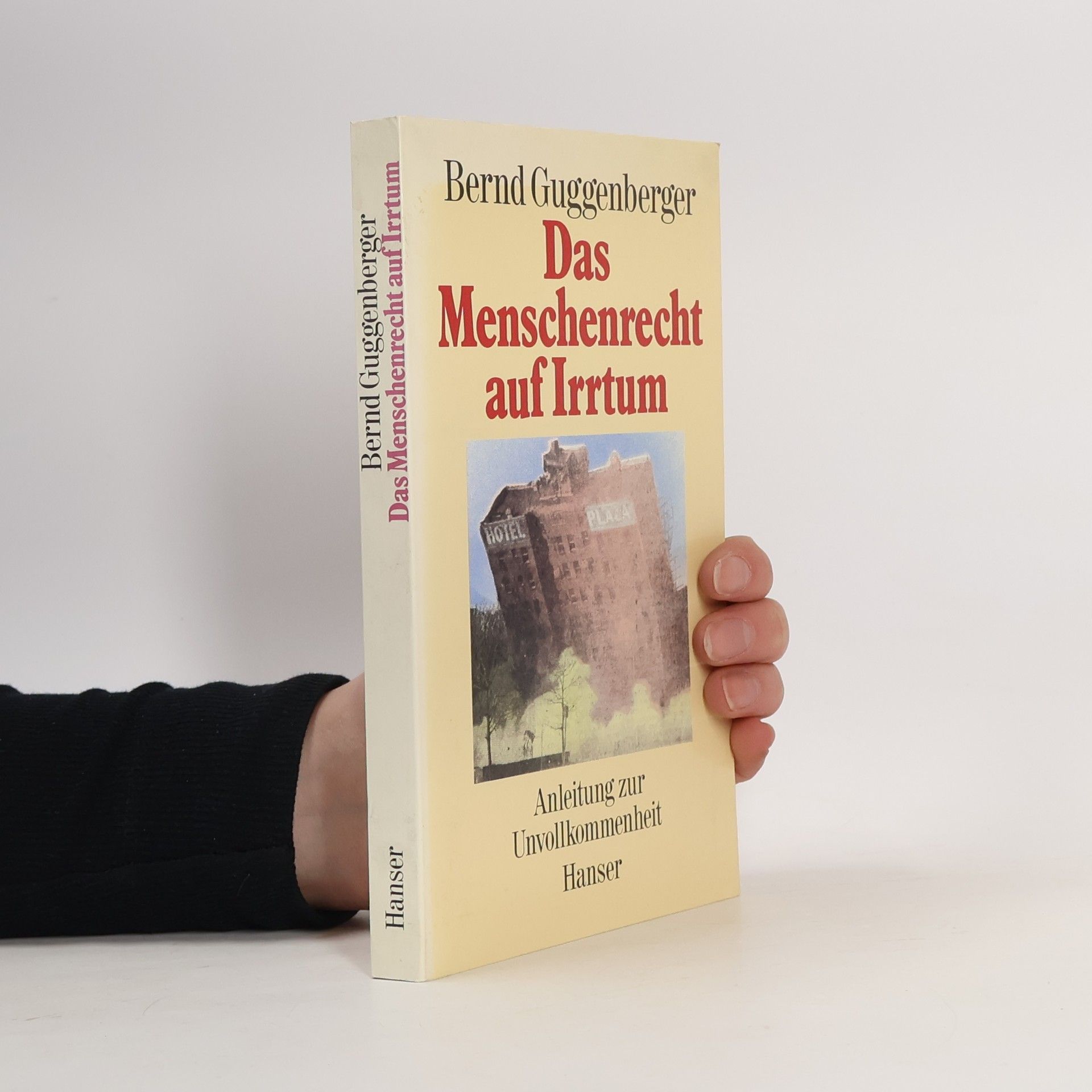 Das Menschenrecht auf Irrtum