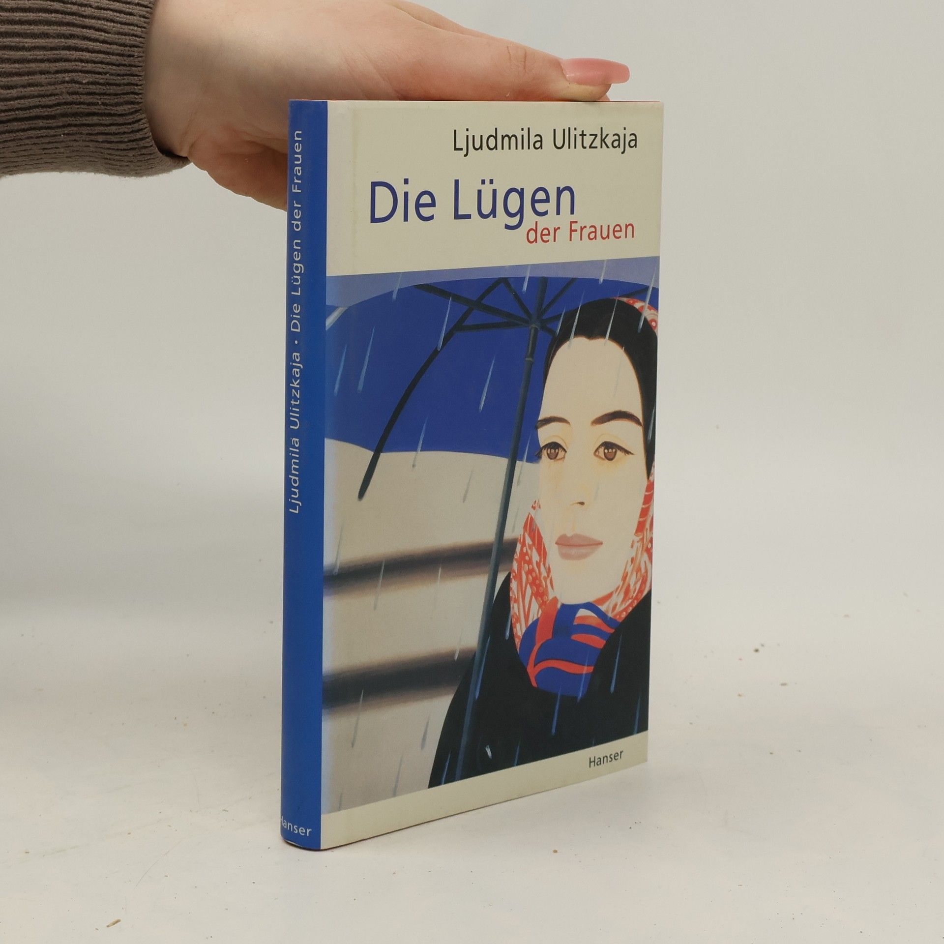 Ljudmila Jewgenjewna Ulizkaja Die Lügen der Frauen