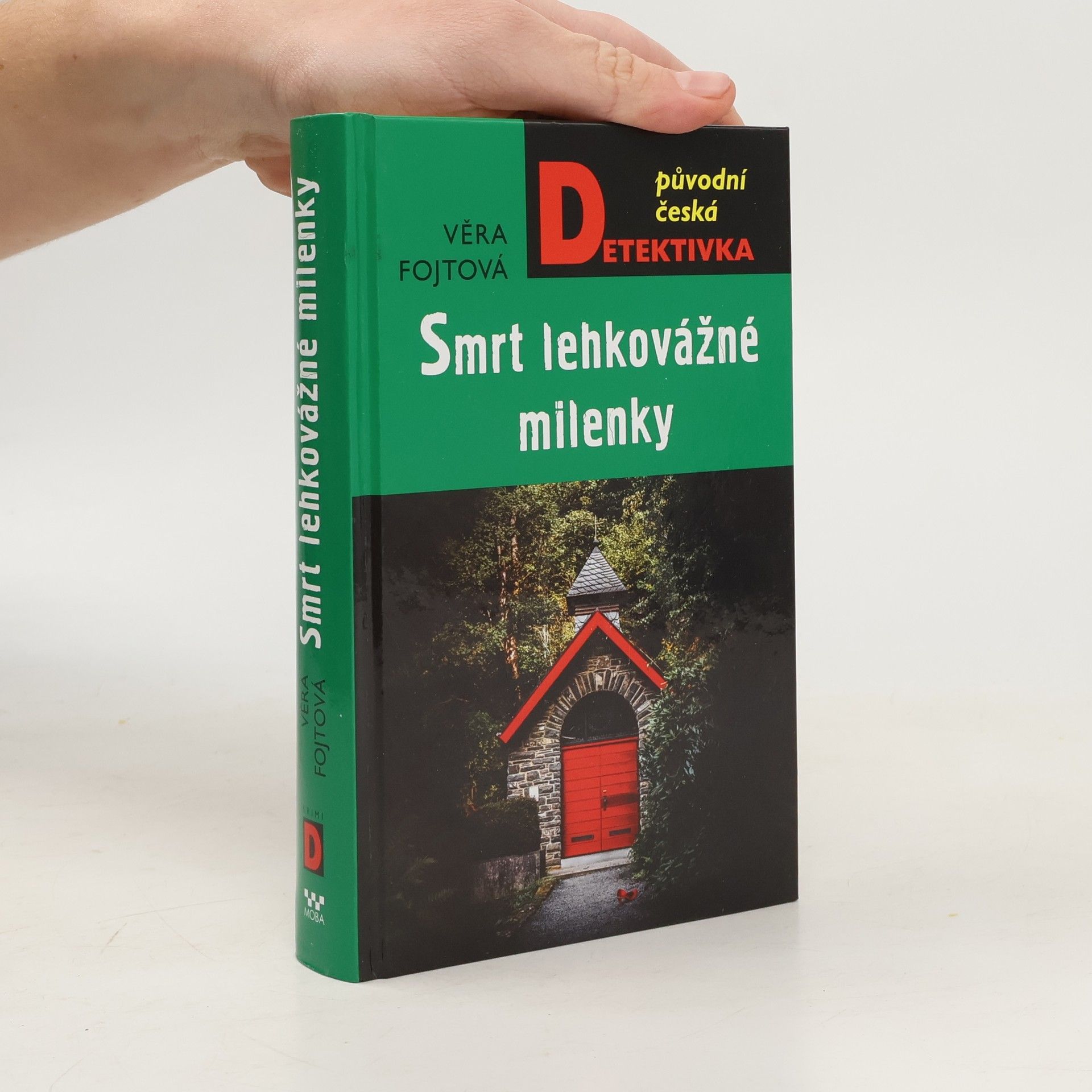 Věra Fojtová Smrt lehkovážné milenky