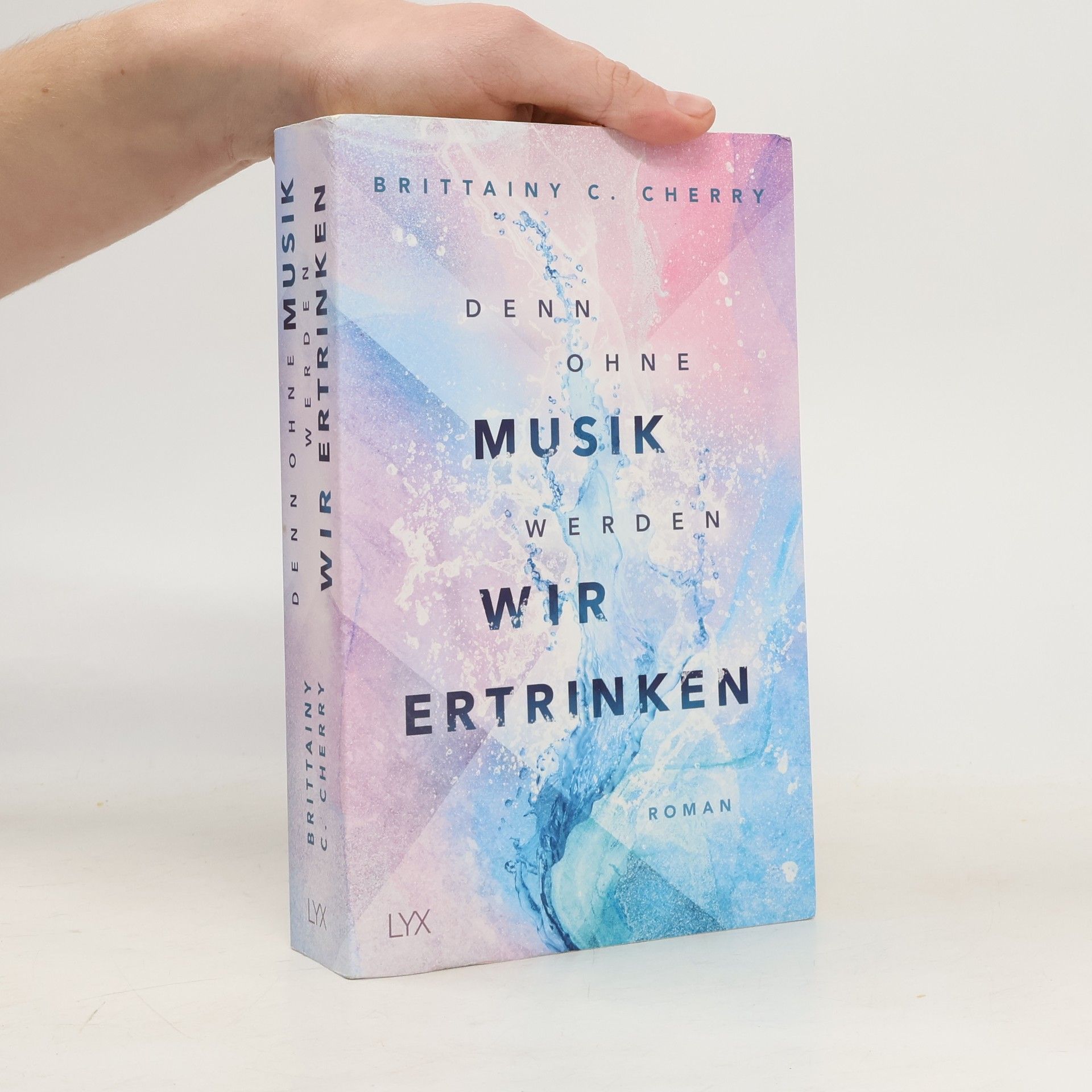 Brittainy C. Cherry Denn ohne Musik werden wir ertrinken