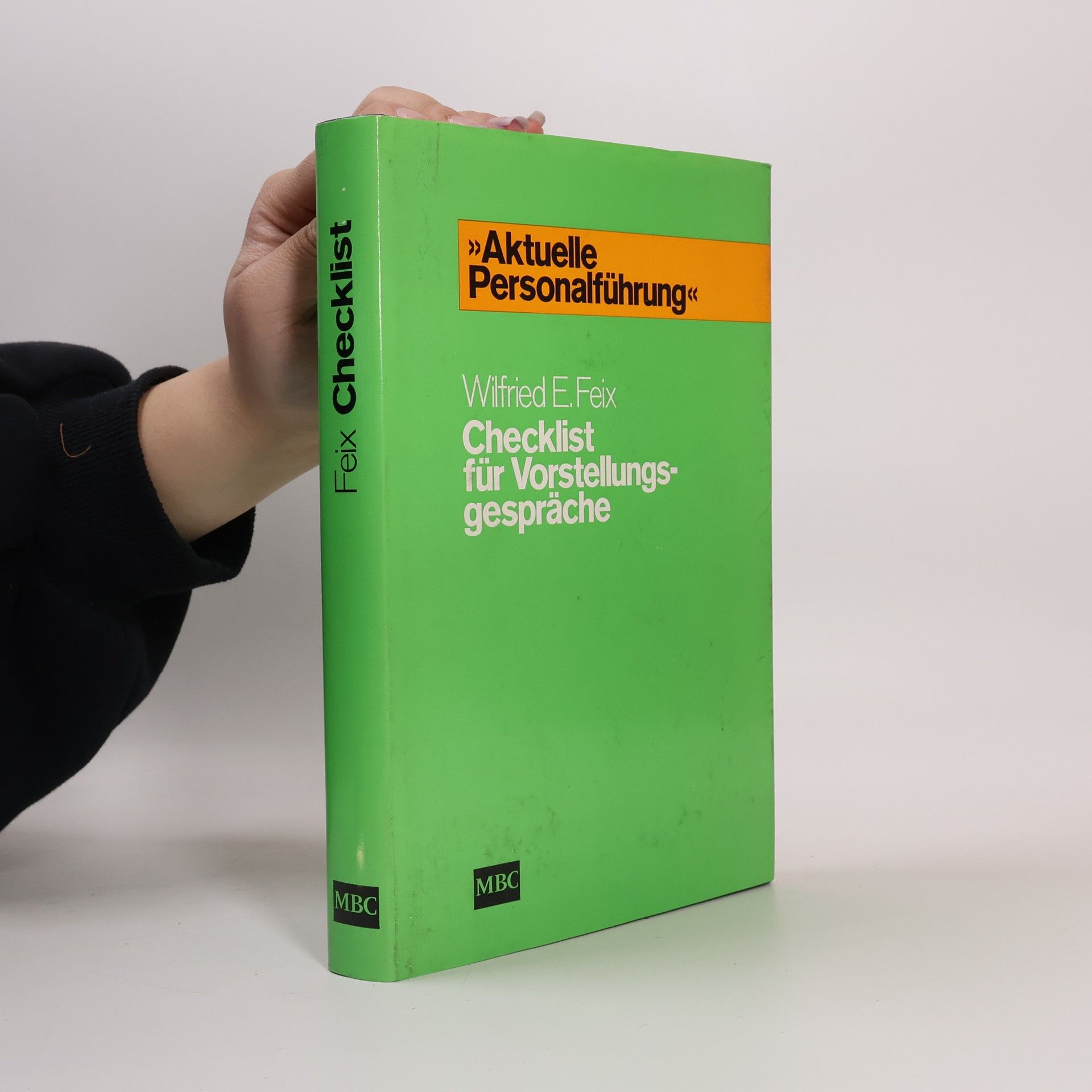 Wilfried E. Feix Checklist für Vorstellungsgespräche