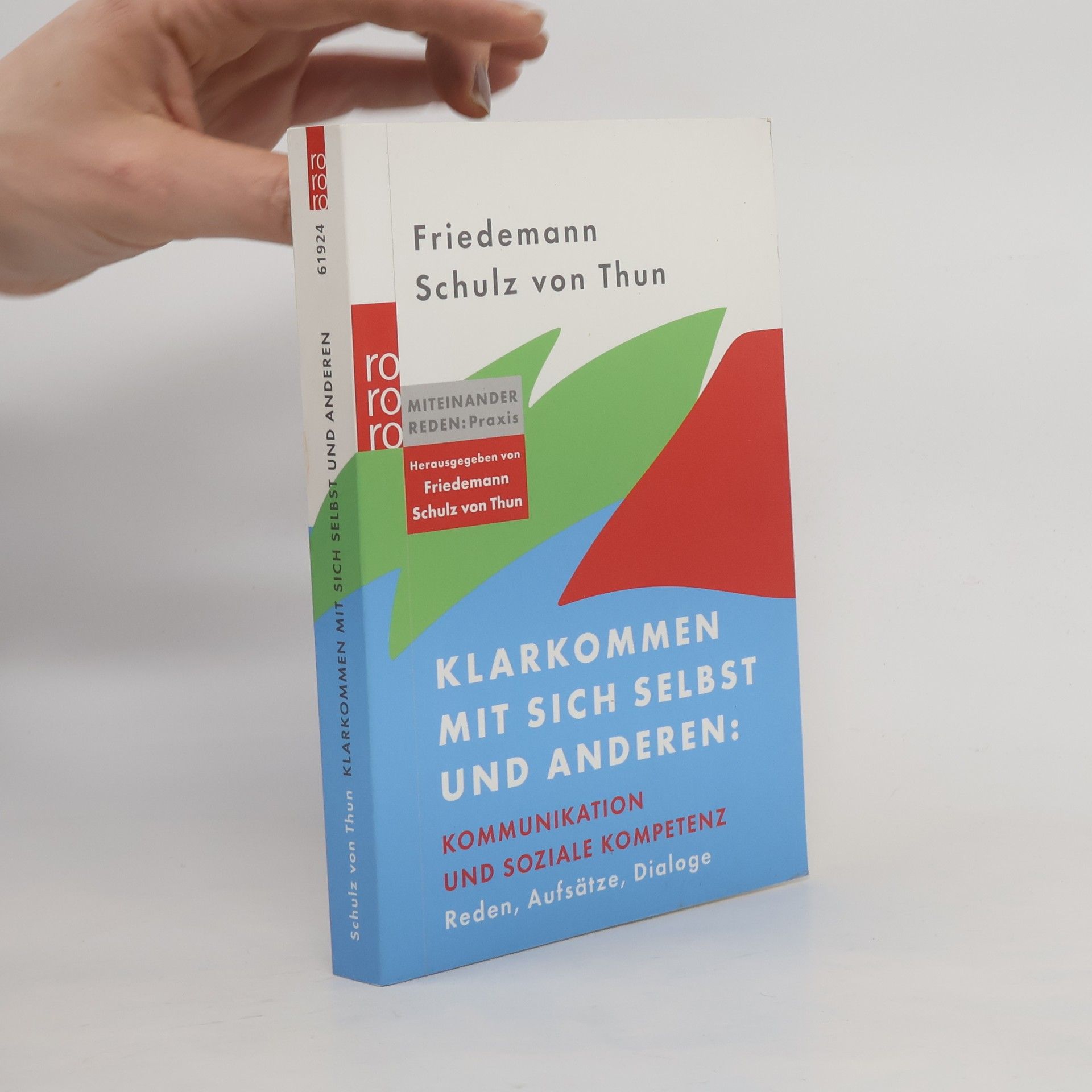 Friedemann Schulz von Thun Klarkommen mit sich selbst und anderen