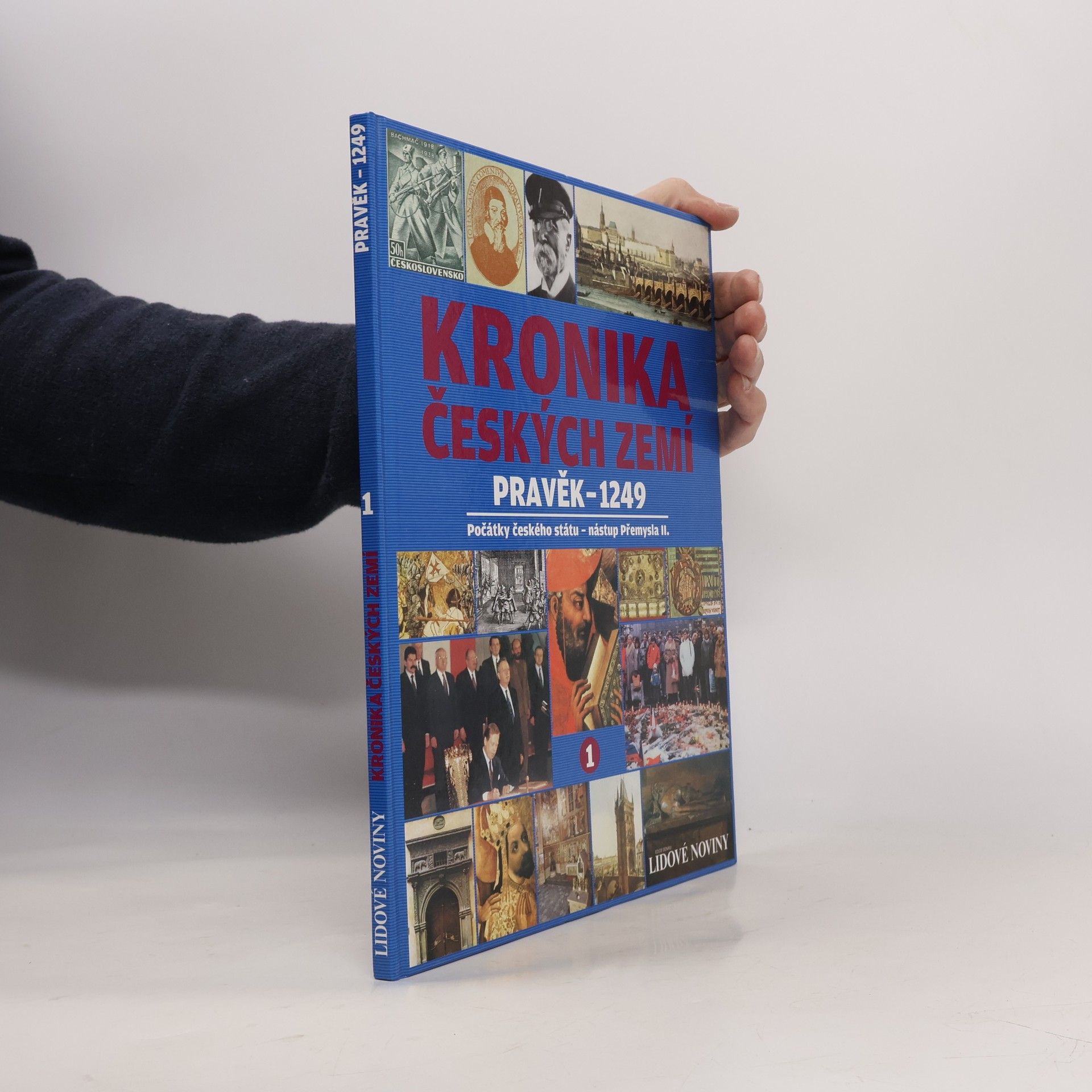 Various authors Kronika českých zemí. Pravěk - 1249