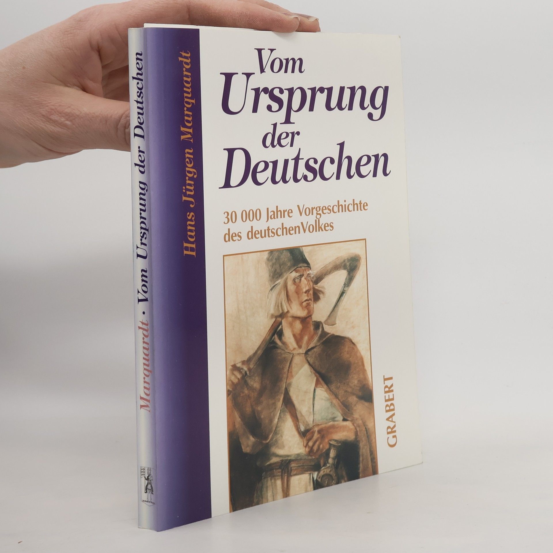 Hans Jürgen Marquardt Vom Ursprung der Deutschen