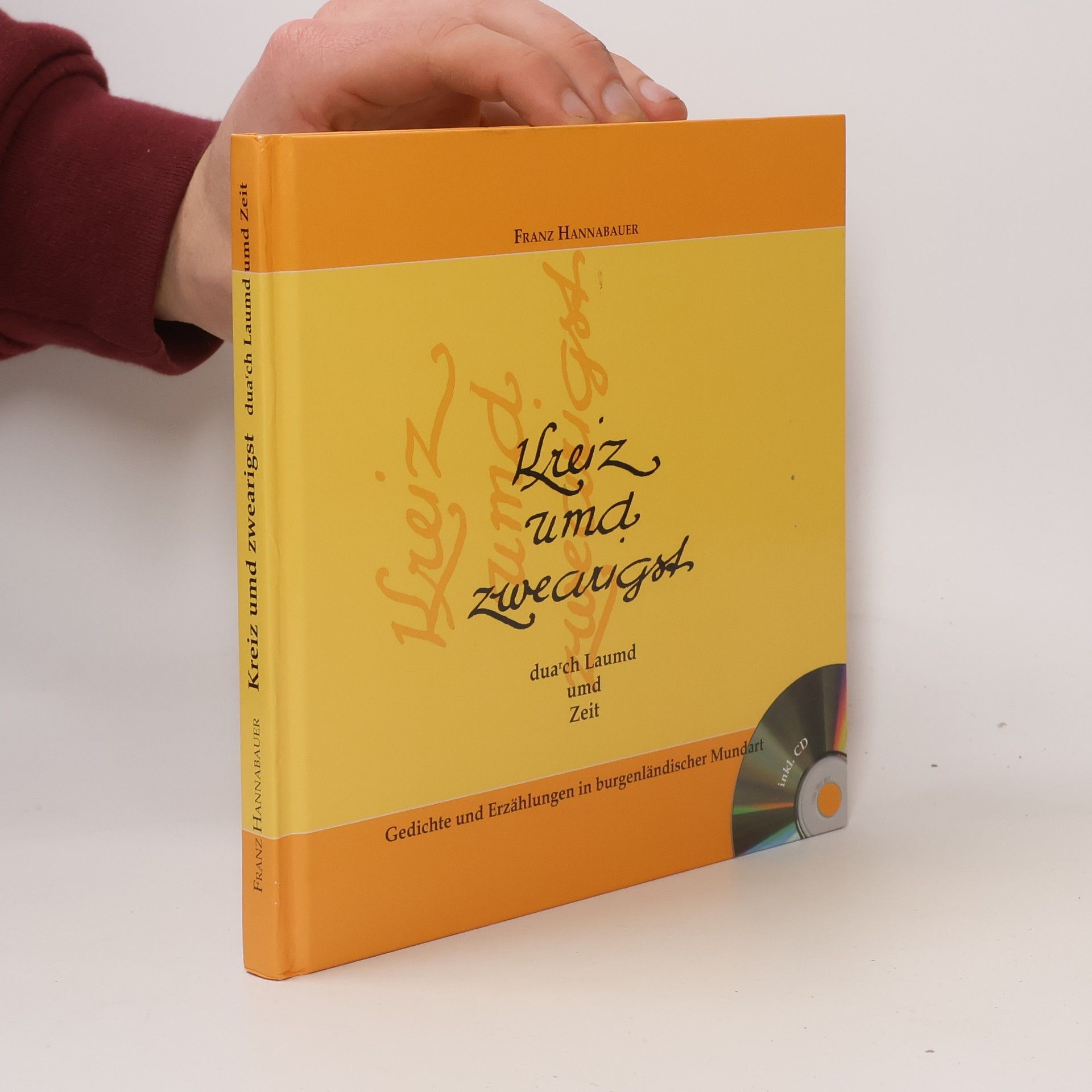 Franz Hannabauer Kreiz umd zwearigst dua'ch Laumd umd Zeit