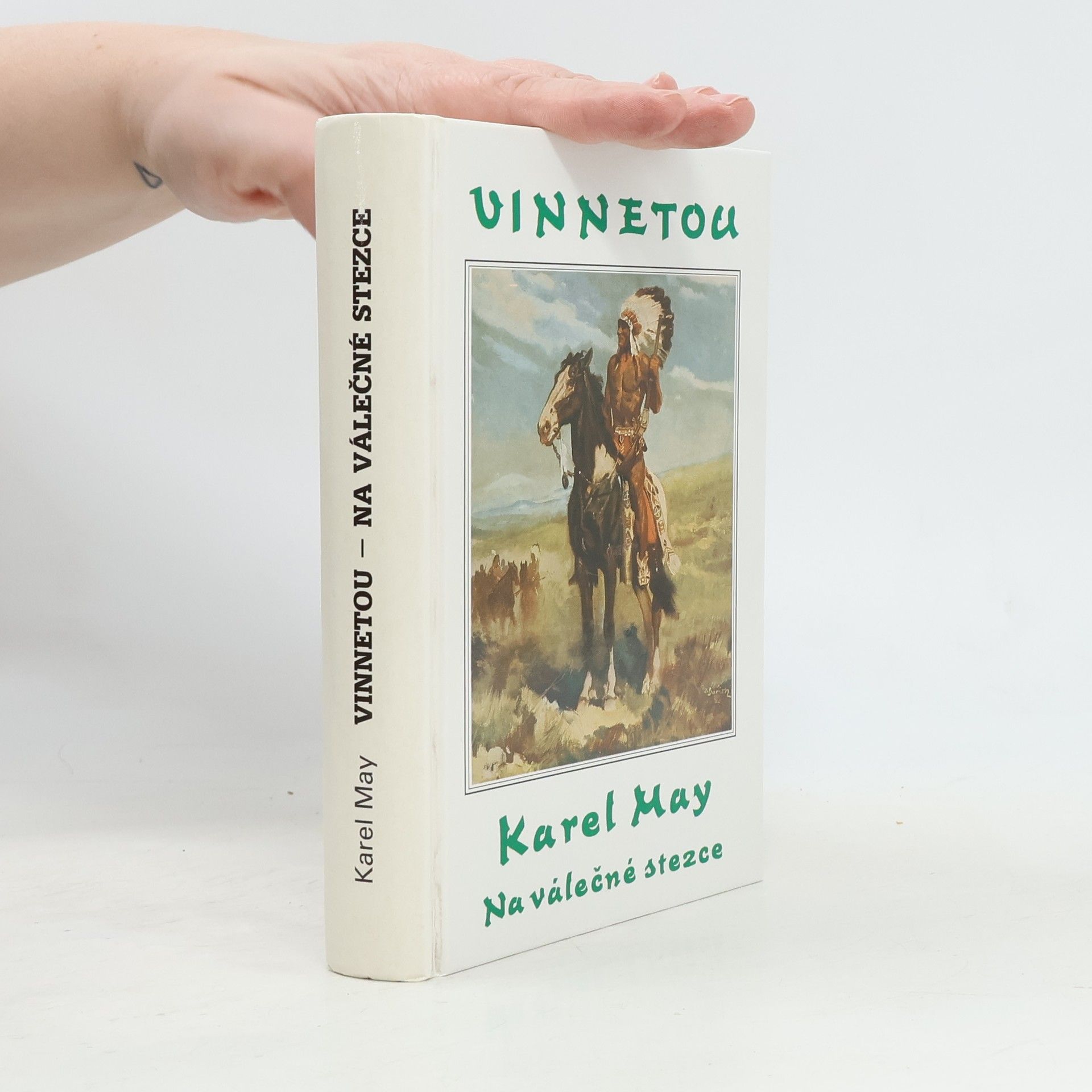 Karl May Vinnetou III. Na válečné stezce