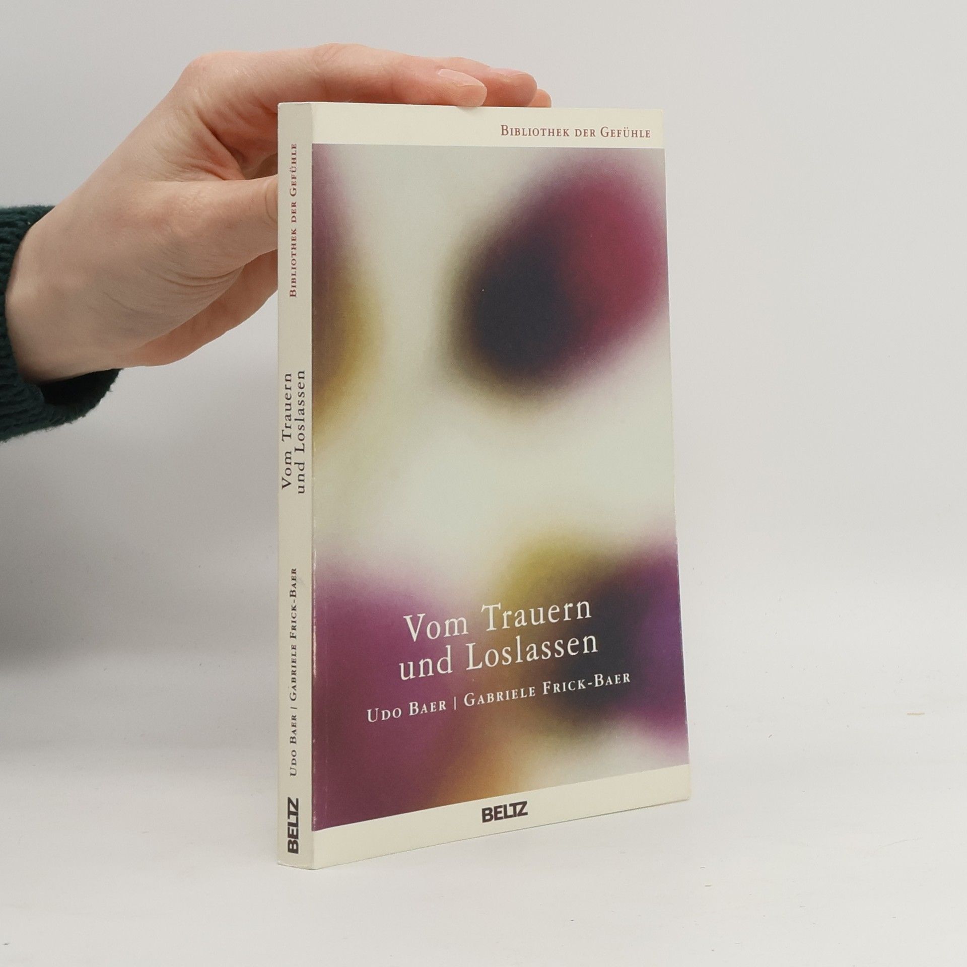 Udo Baer Vom Trauern und Loslassen