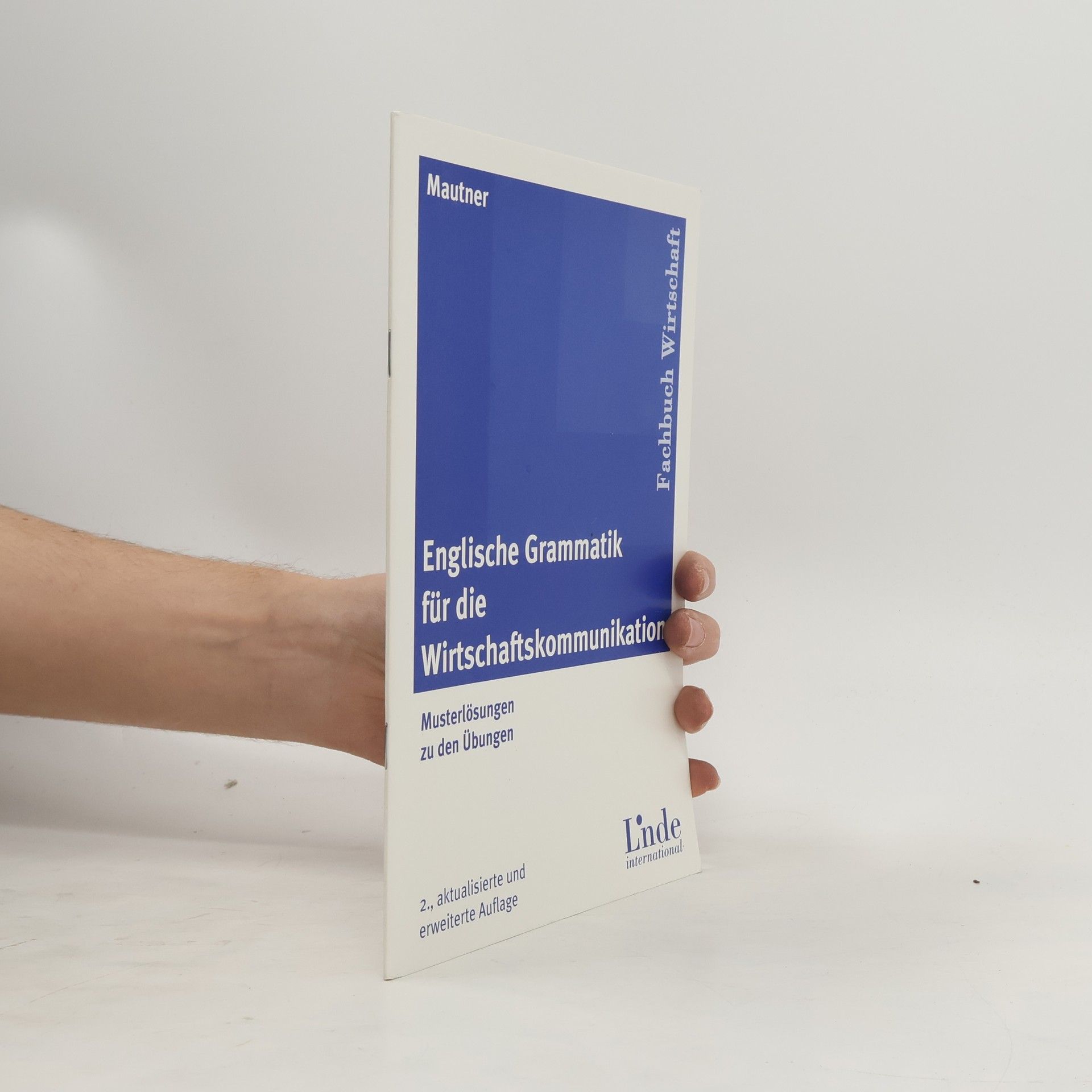 Gerlinde Mautner Englische Grammatik für die Wirtschaftskommunikation