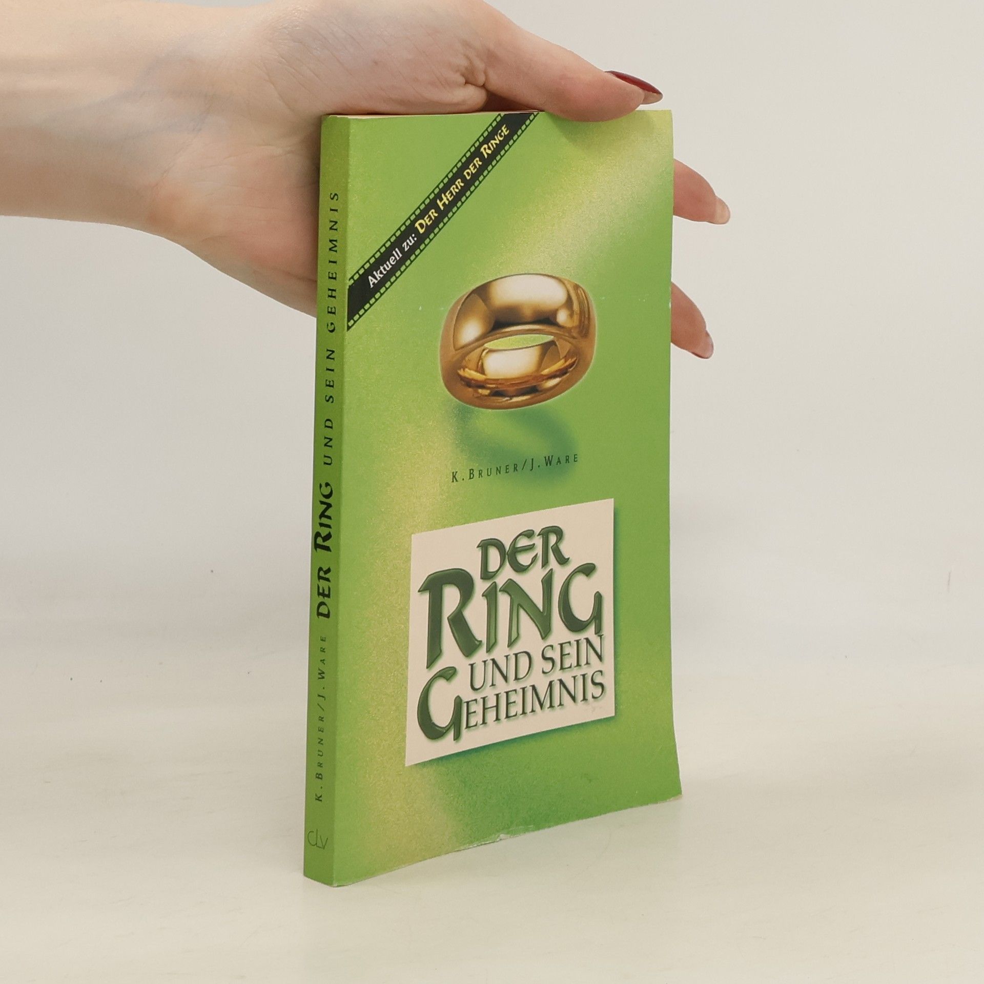 Kurt Bruner Der Ring und sein Geheimnis