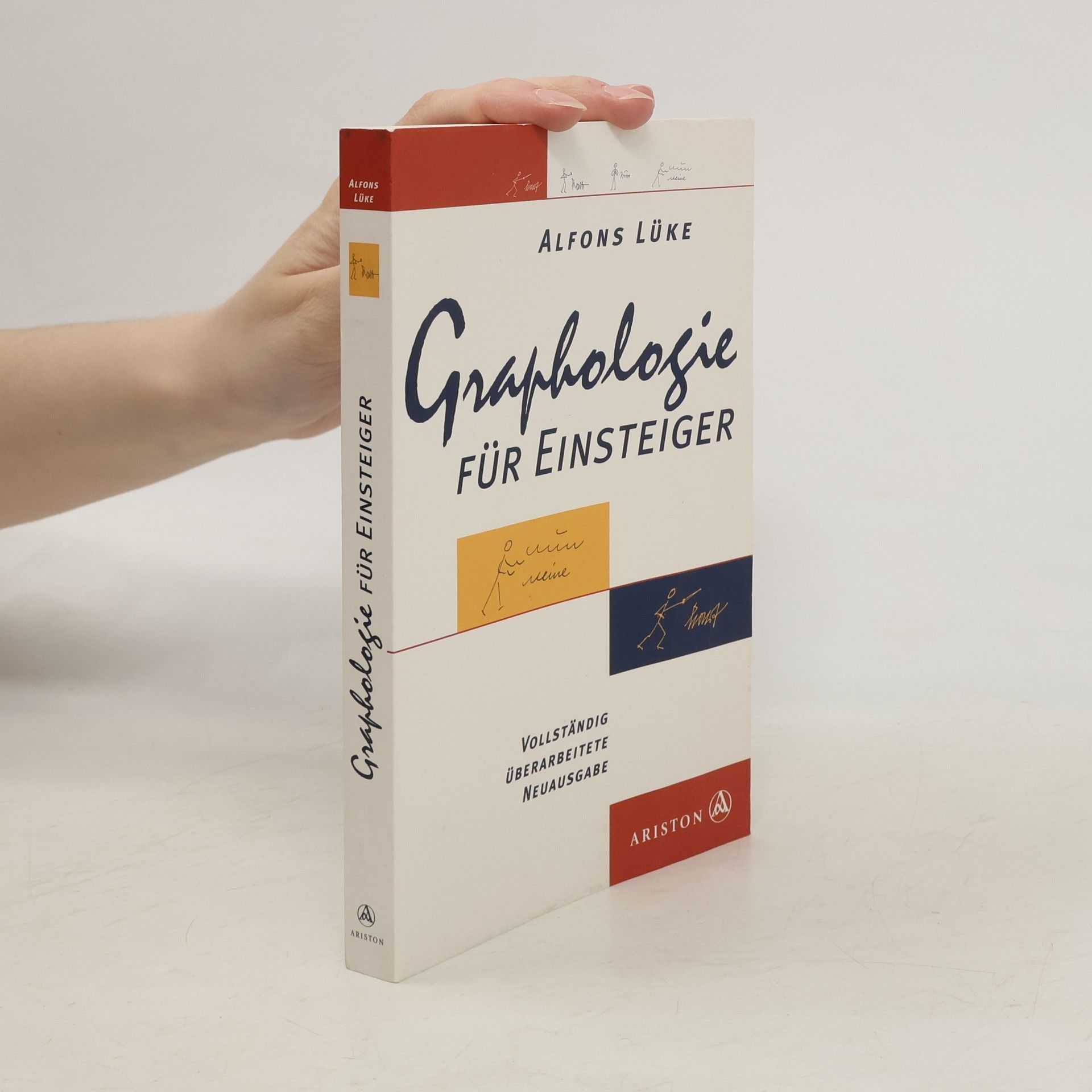 Alfons Lüke Graphologie für Einsteiger - Vollständig überarbeitete Neuausgabe