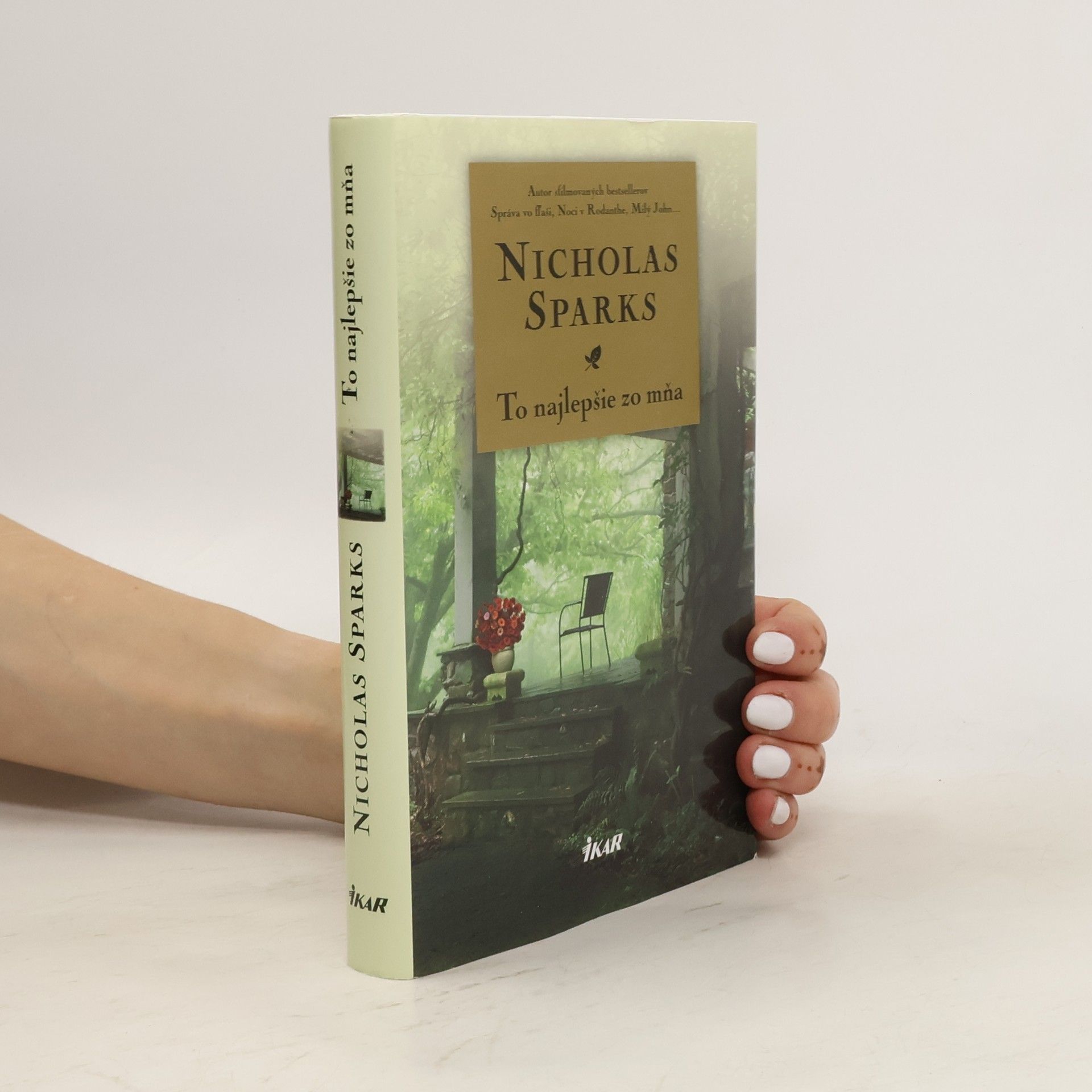 Nicholas Sparks To najlepšie zo mňa