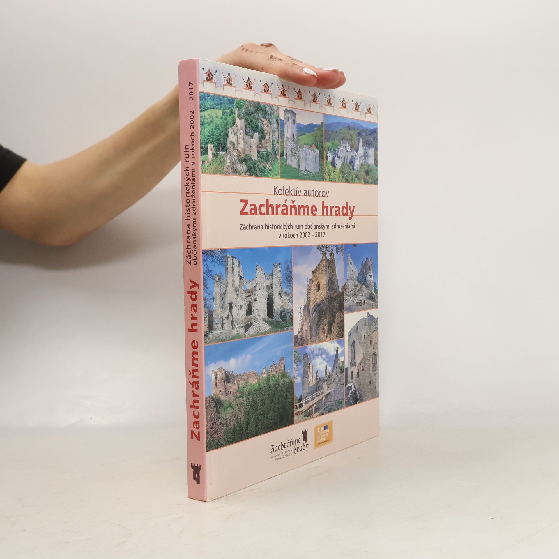 Kolektiv autorů Zachráňme hrady