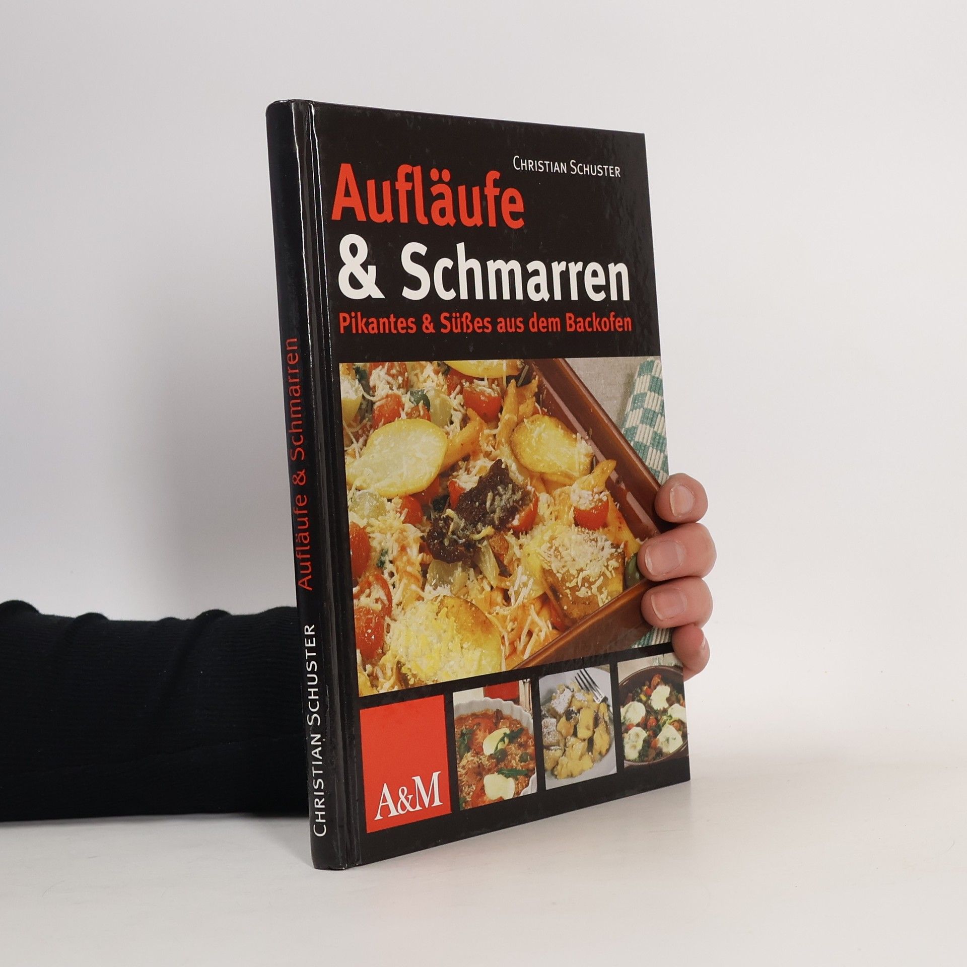 Claus-Christian Schuster Aufläufe & Schmarren