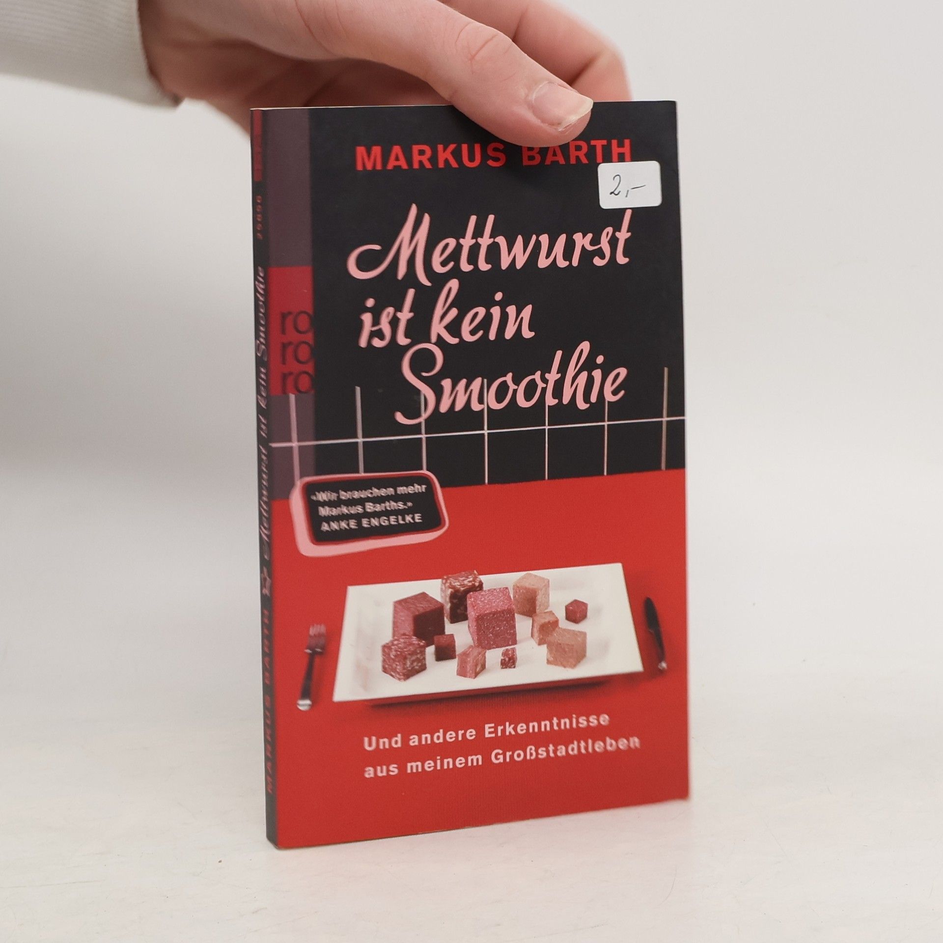 Markus Barth Mettwurst ist kein Smoothie