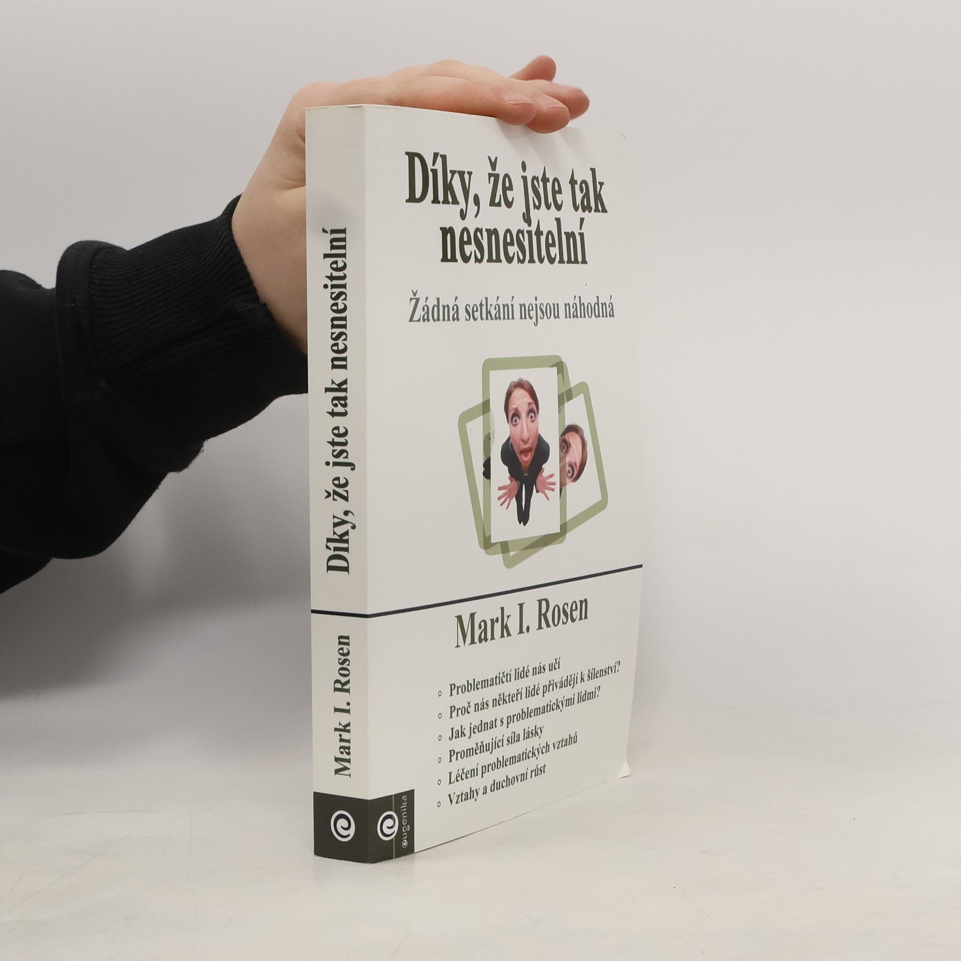 Díky, že jste tak nesnesitelní