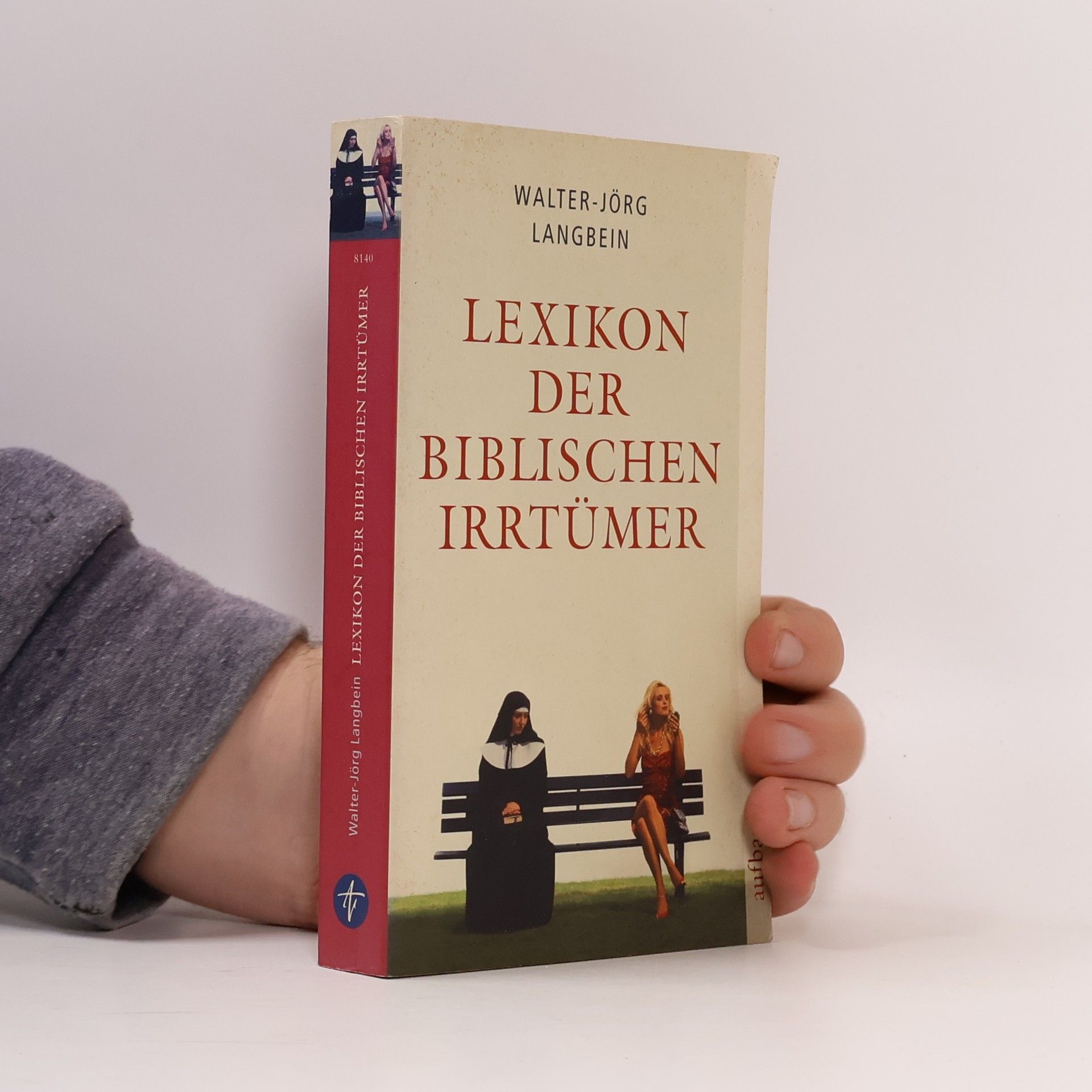 Walter-Jörg Langbein Lexikon der biblischen Irrtümer