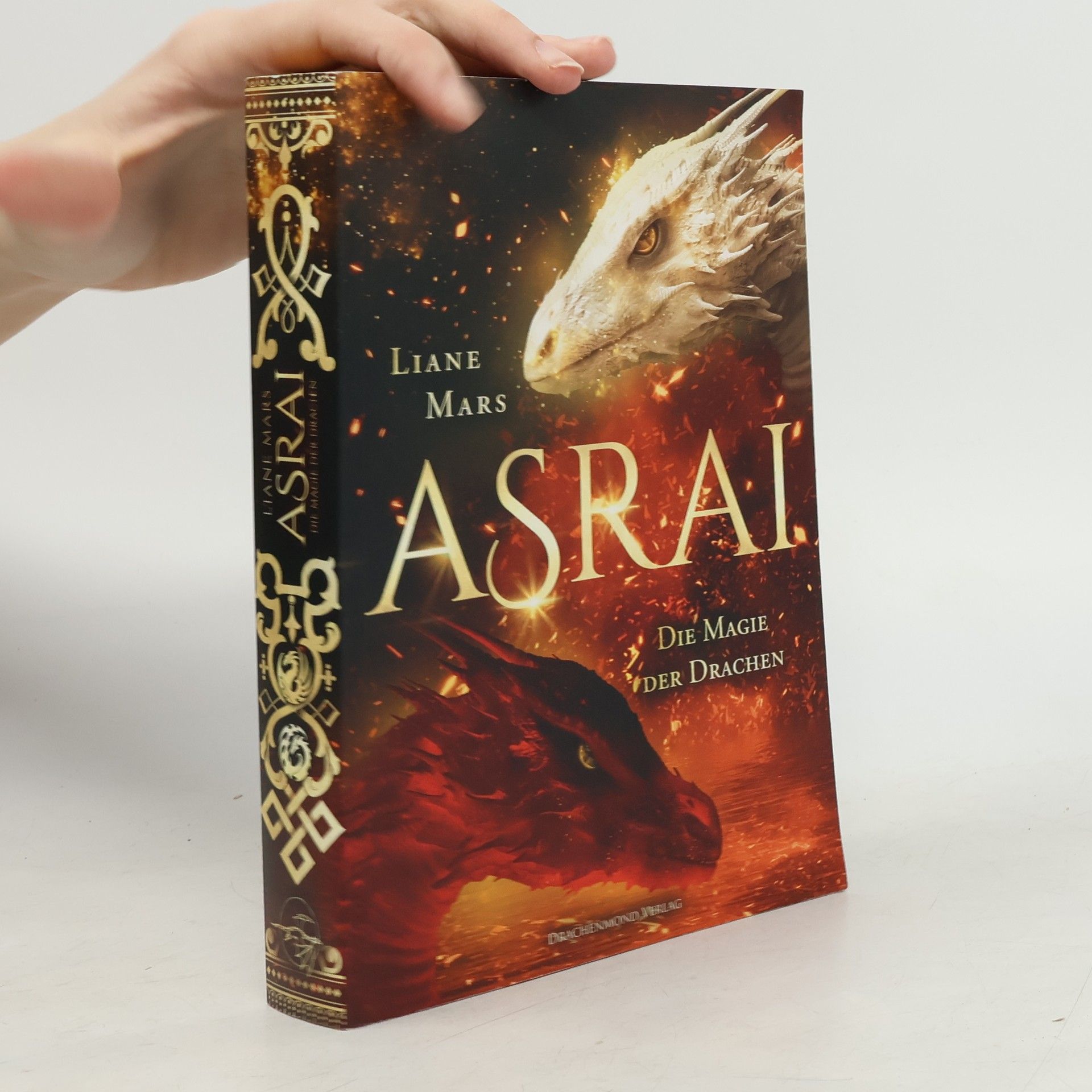 Liane Mars Asrai. Die Magie der Drachen