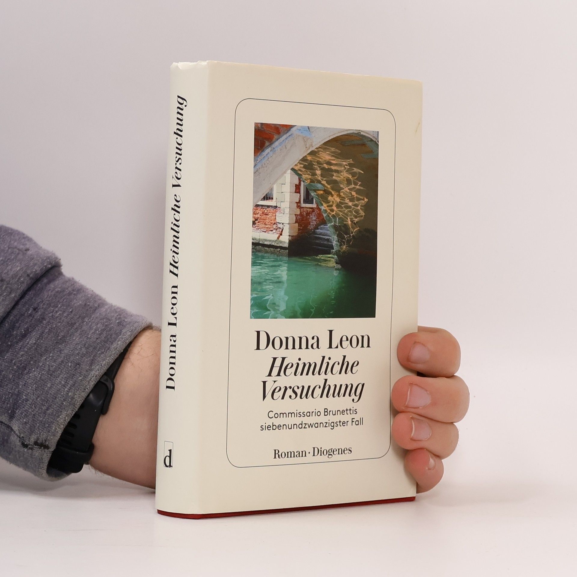 Donna Leon Heimliche Versuchung