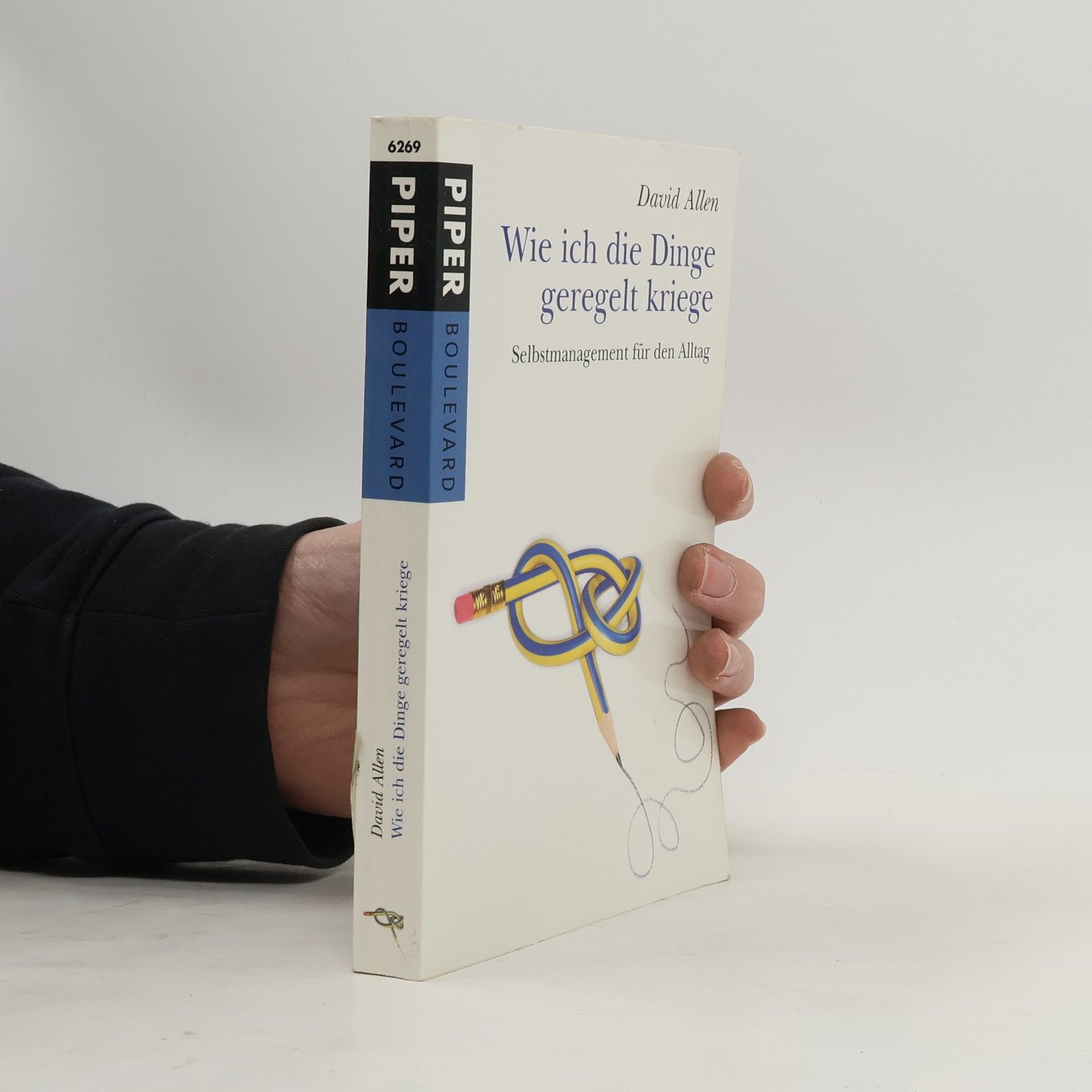 David Allen Wie ich die Dinge geregelt kriege