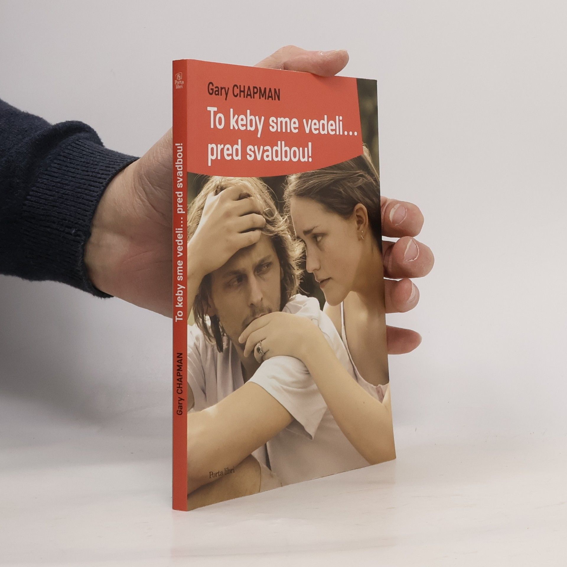 Gary Chapman To keby sme vedeli... pred svadbou!