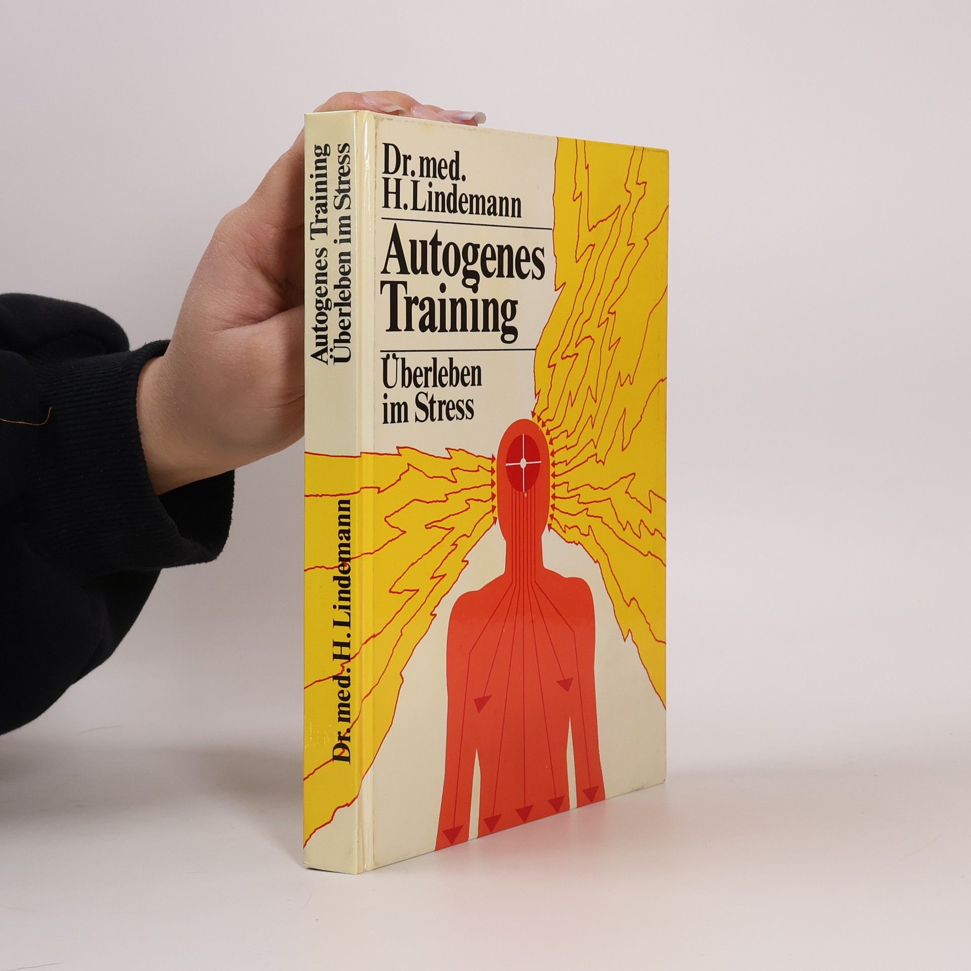 H. Lindemann Autogenes Training. Überleben im Stress