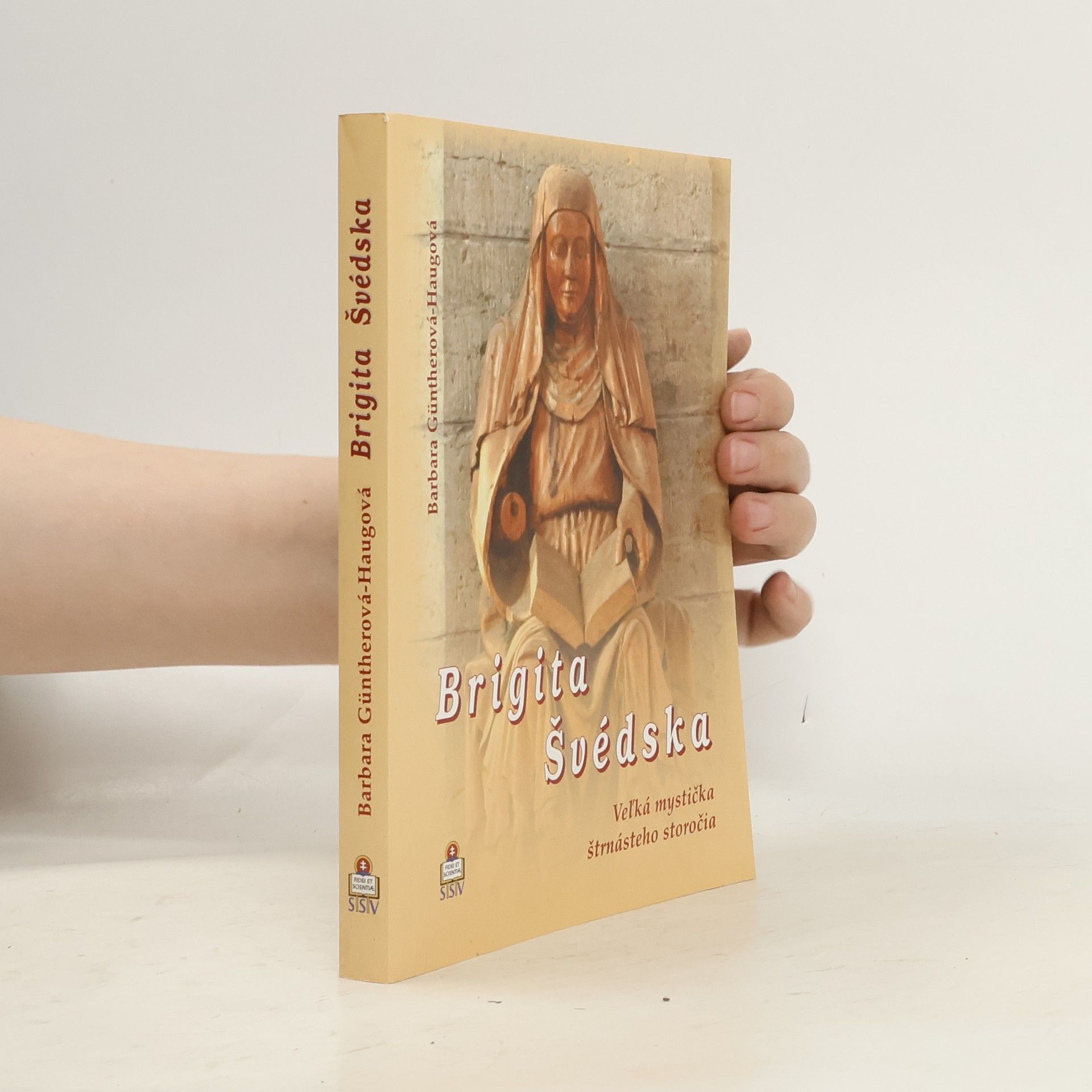 Barbara Günther-Haug Brigita Švédska: Veľká mystička 14. storočia