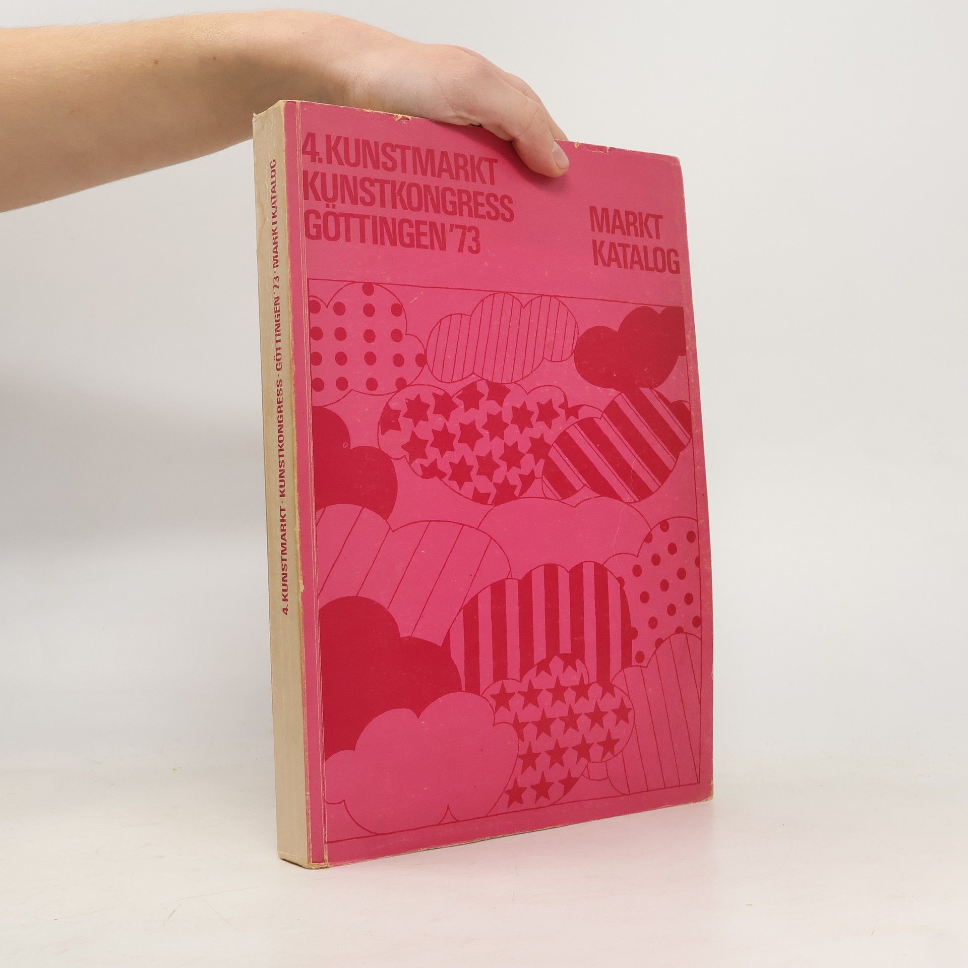 Various authors 4. Kunstmarkt Kunstkongress Göttingen '73