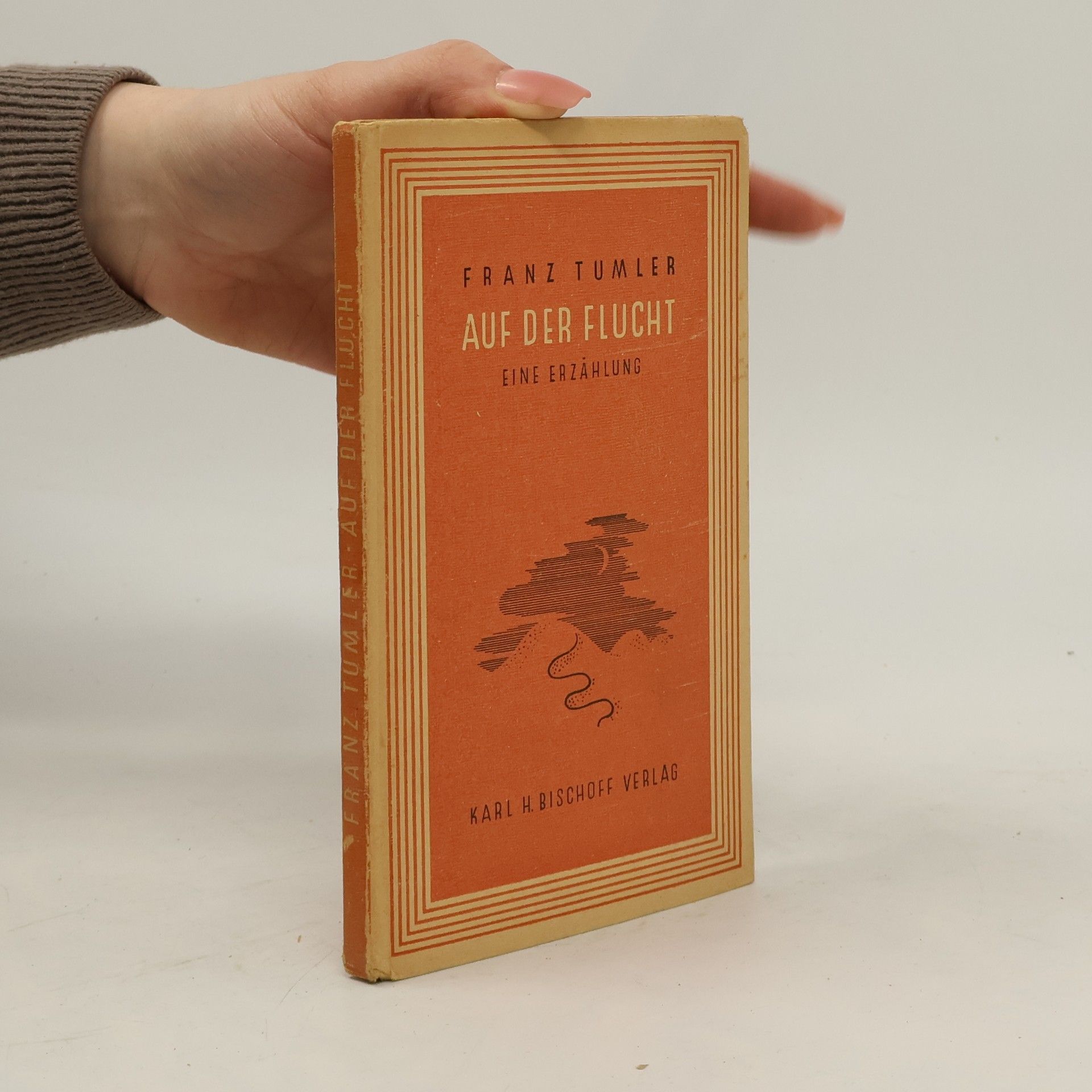 Franz Tumler Auf der Flucht