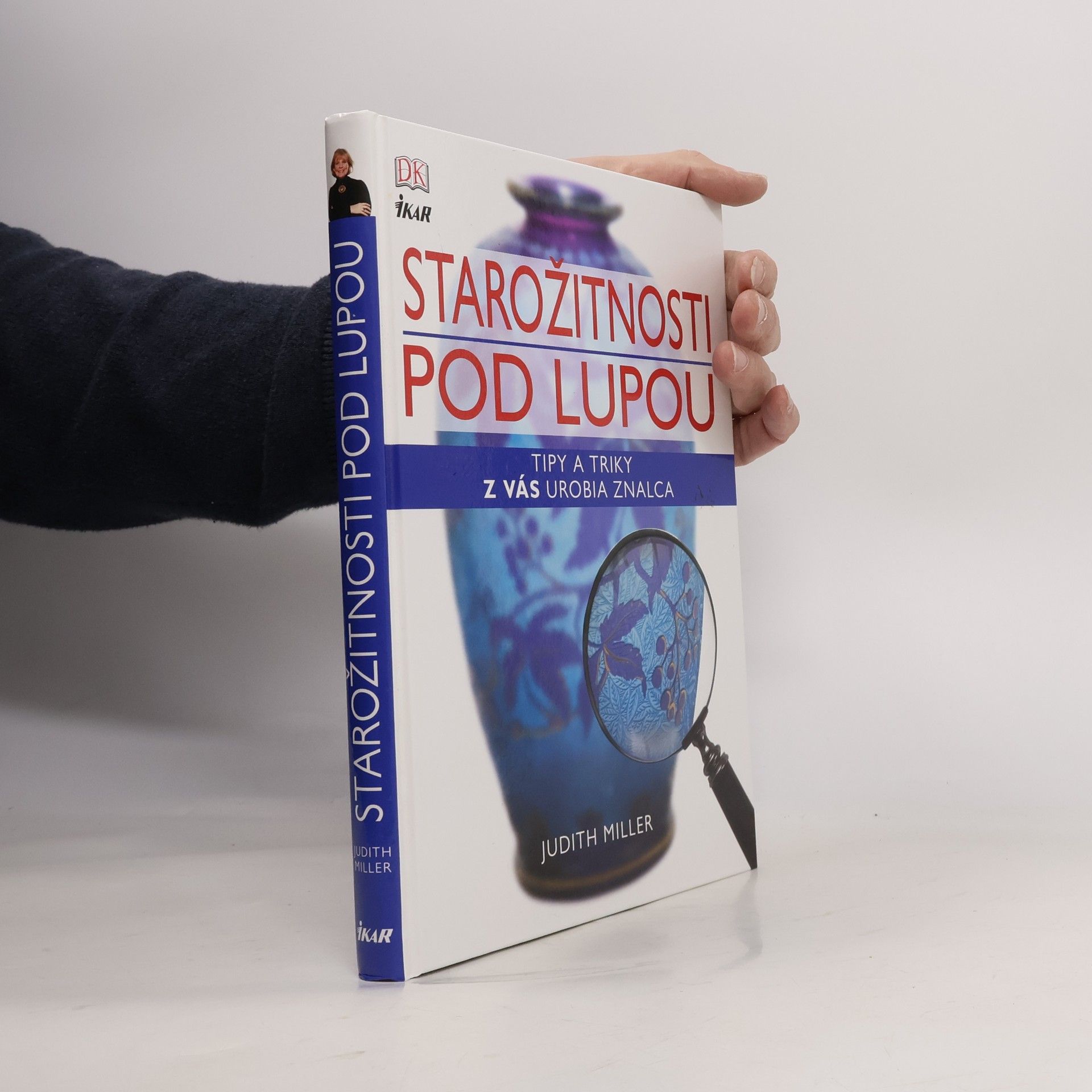 Judith Miller Starožitnosti pod lupou