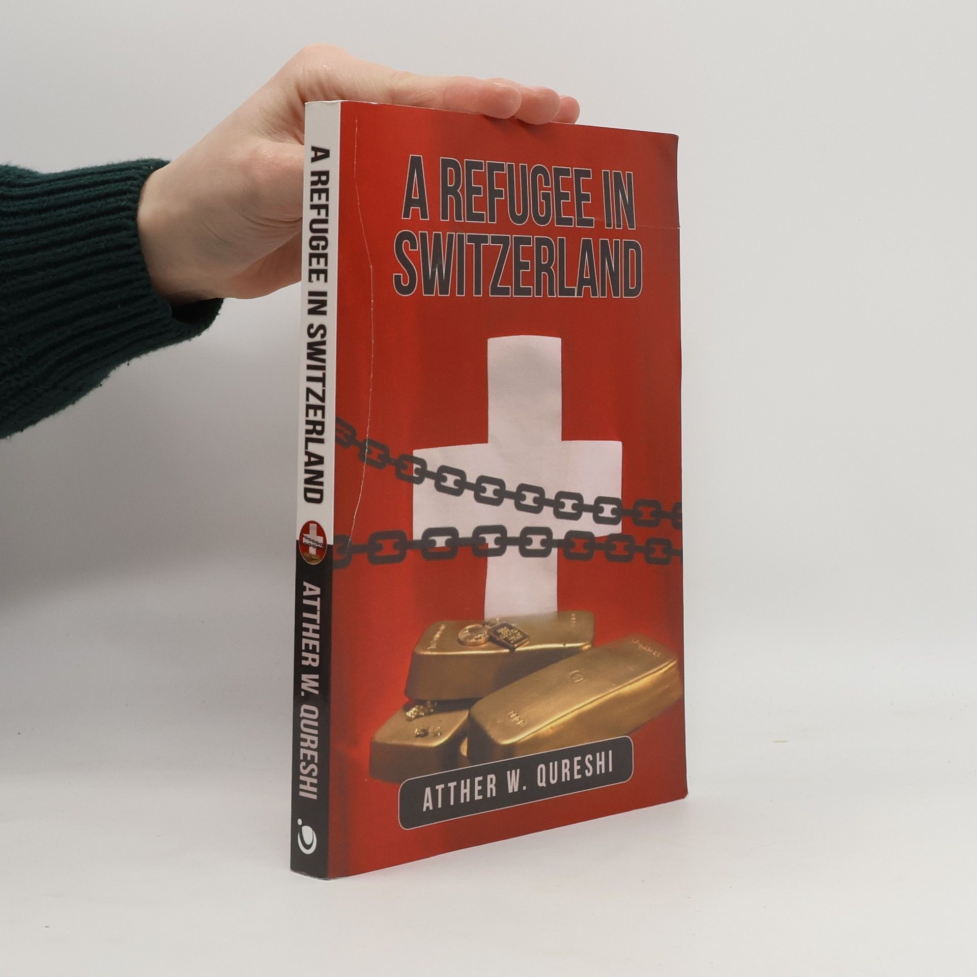 Atther W. Qureshi A Refugee in Switzerland