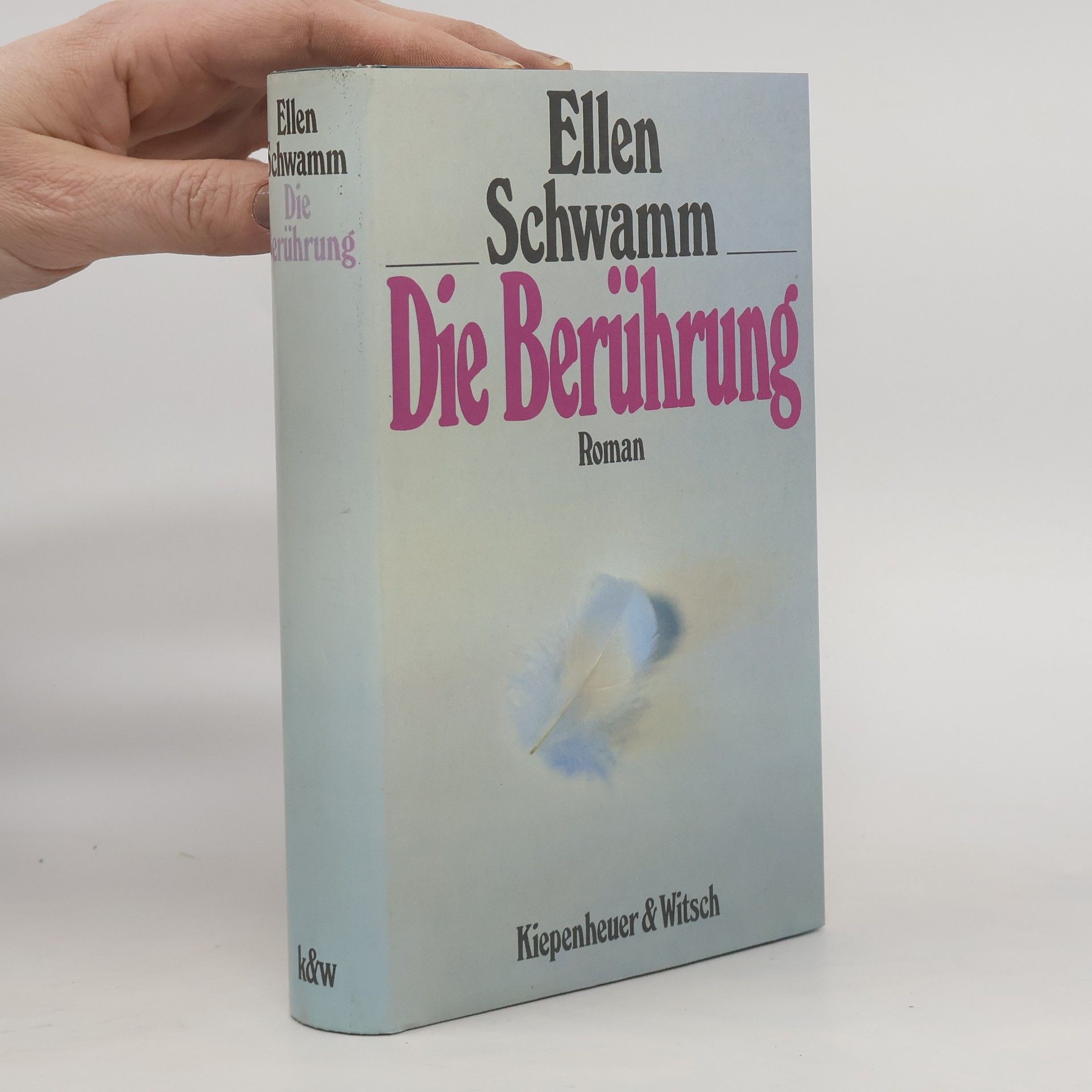 Ellen Schwamm Die Berührung