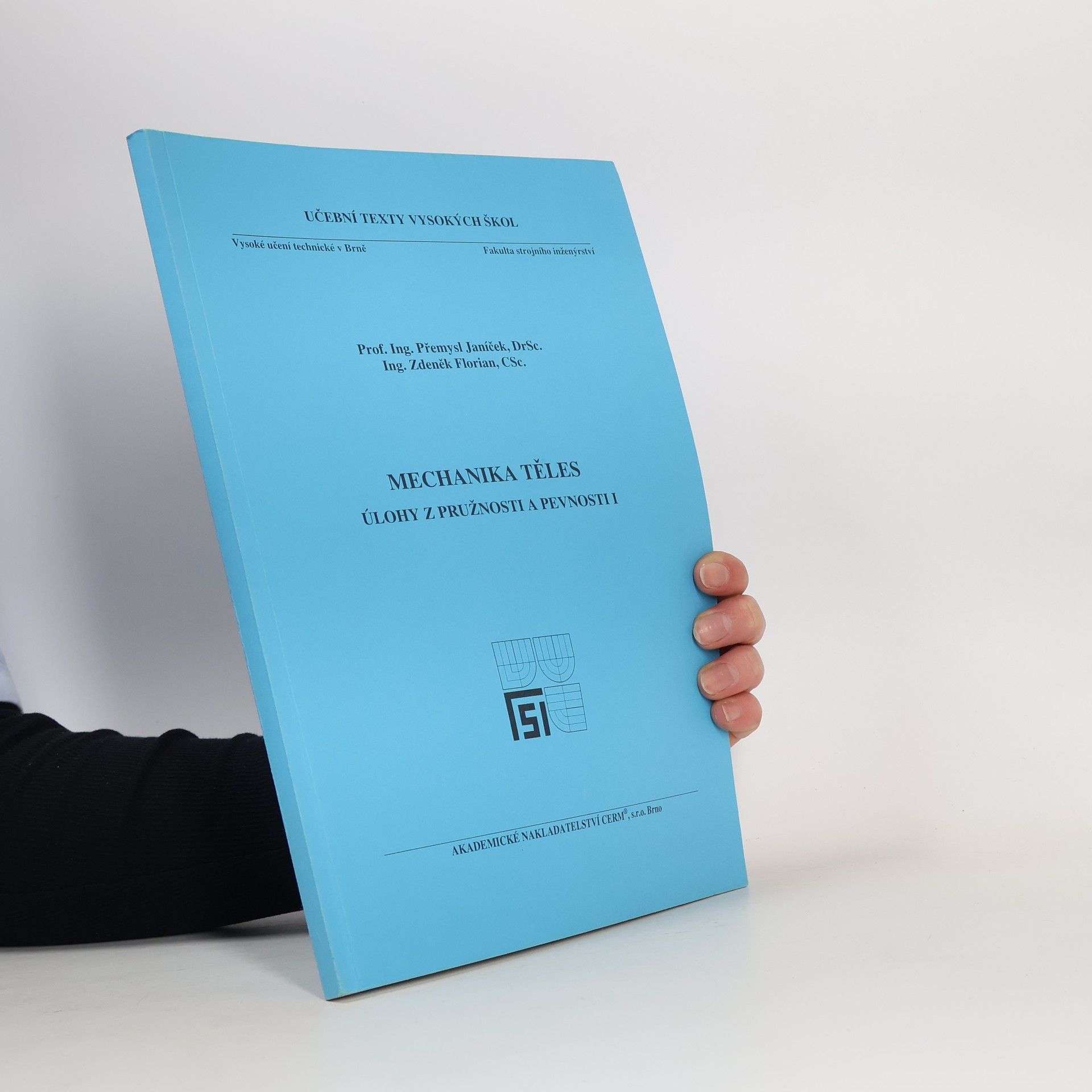 Přemysl Janíček Mechanika těles - úlohy z pružnosti a pevnosti I
