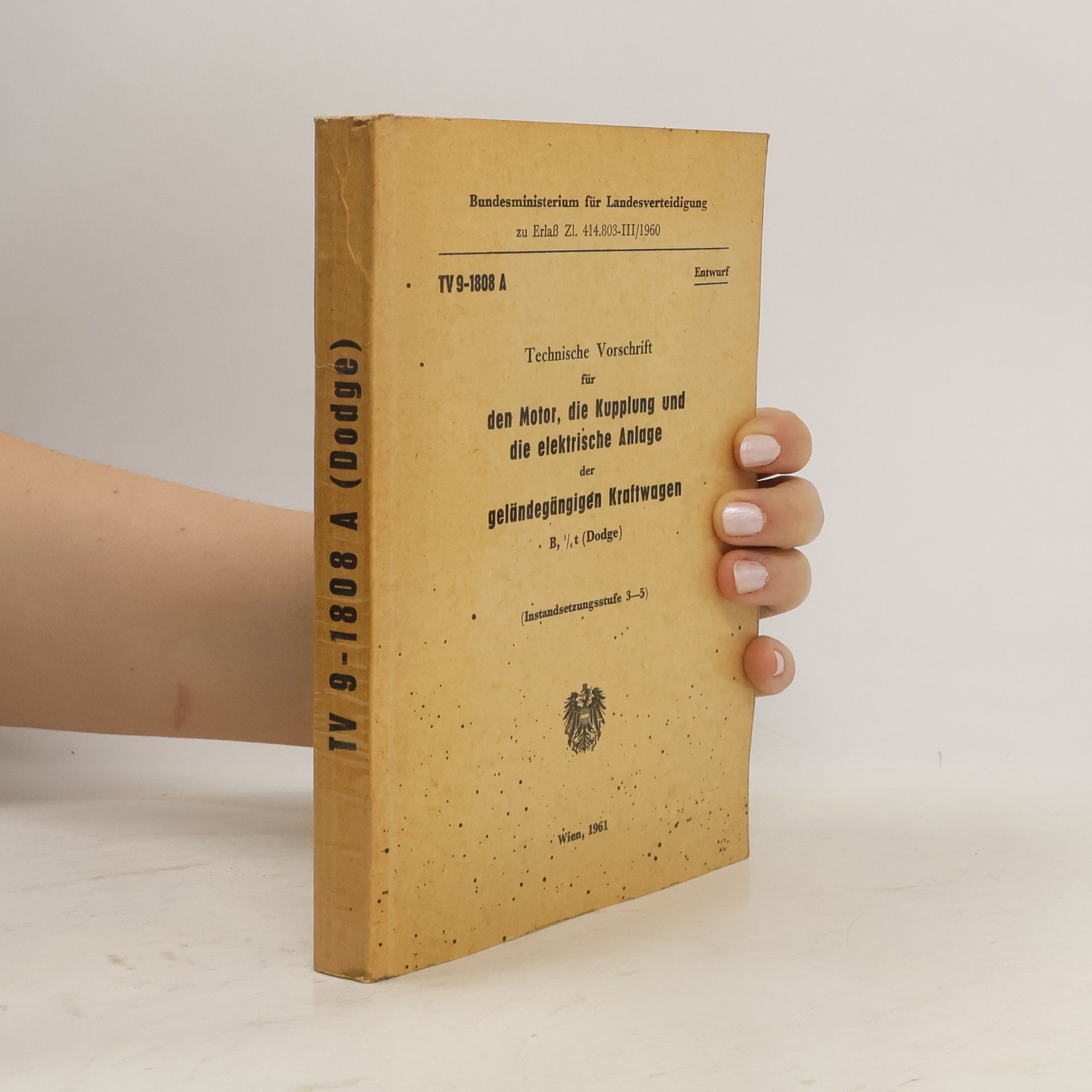 Autorenkollektiv Technische Vorschrift für den Motor, die Kupplung und die elektrische Anlage der geländegängigen Kraftwagen