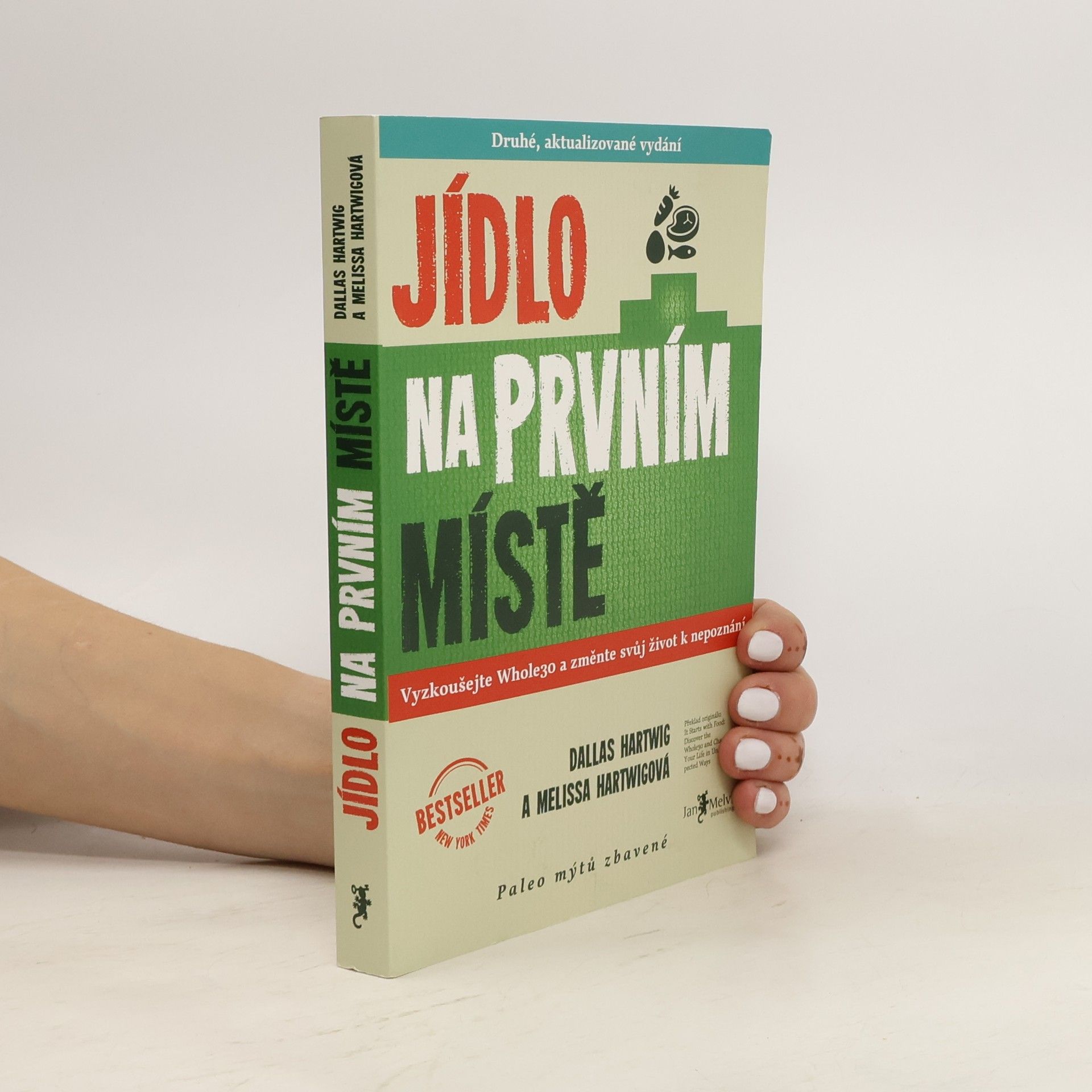 Dallas Hartwig Jídlo na prvním místě
