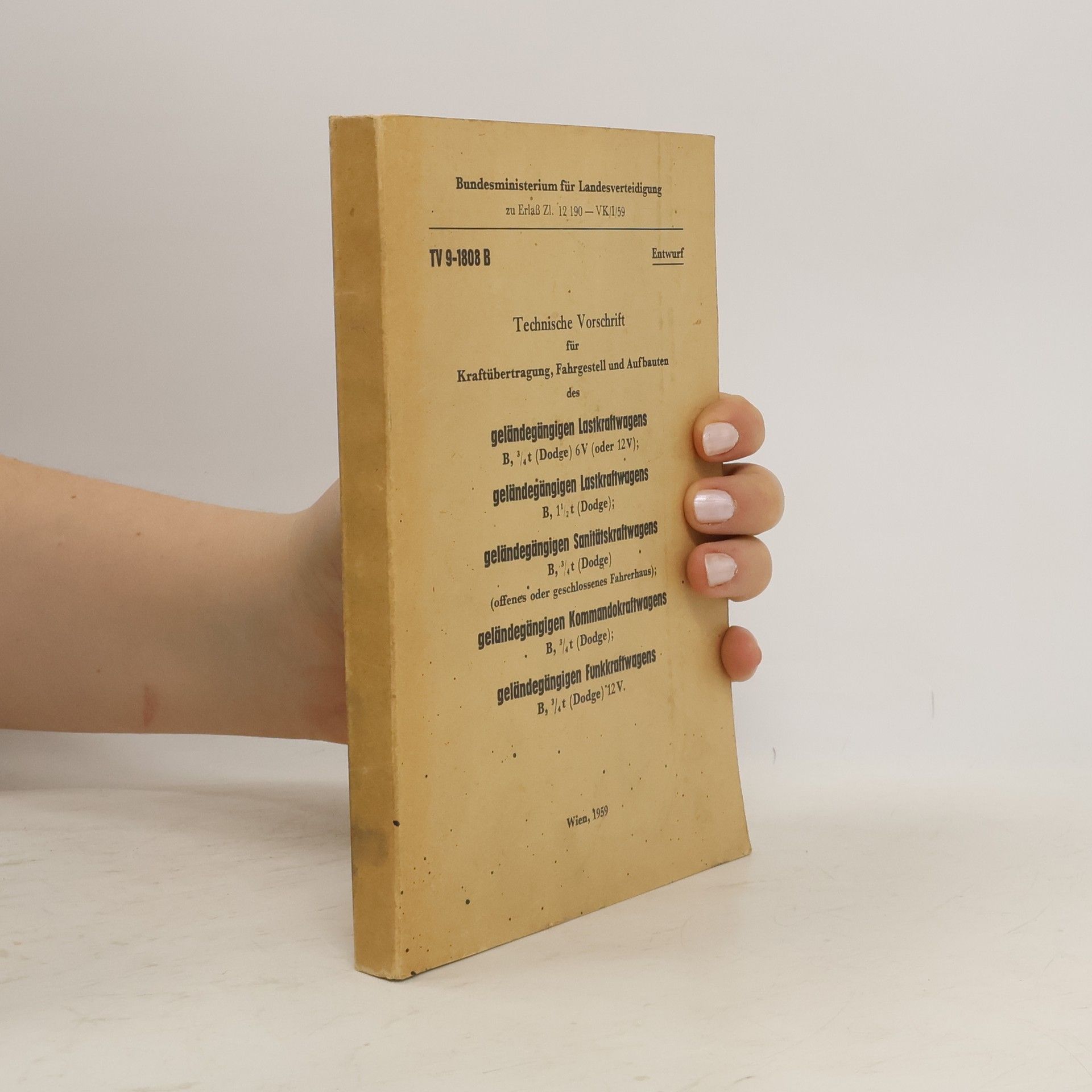 Various authors Technische Vorschrift für Kraftübertragung, Fahrgestell und Aufbauten