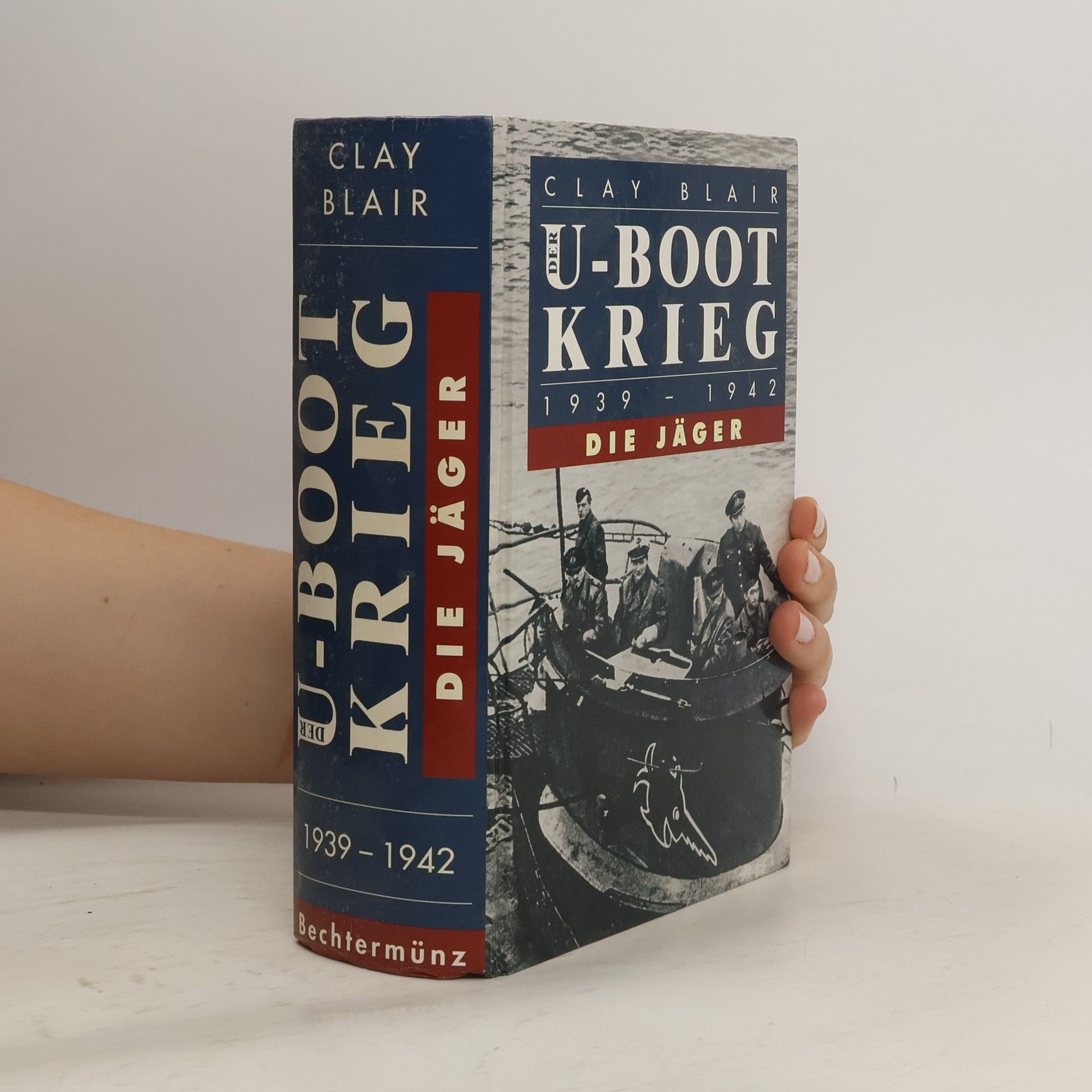 Clay Blair U-Boot Krieg 1939-1942. Die Jäger