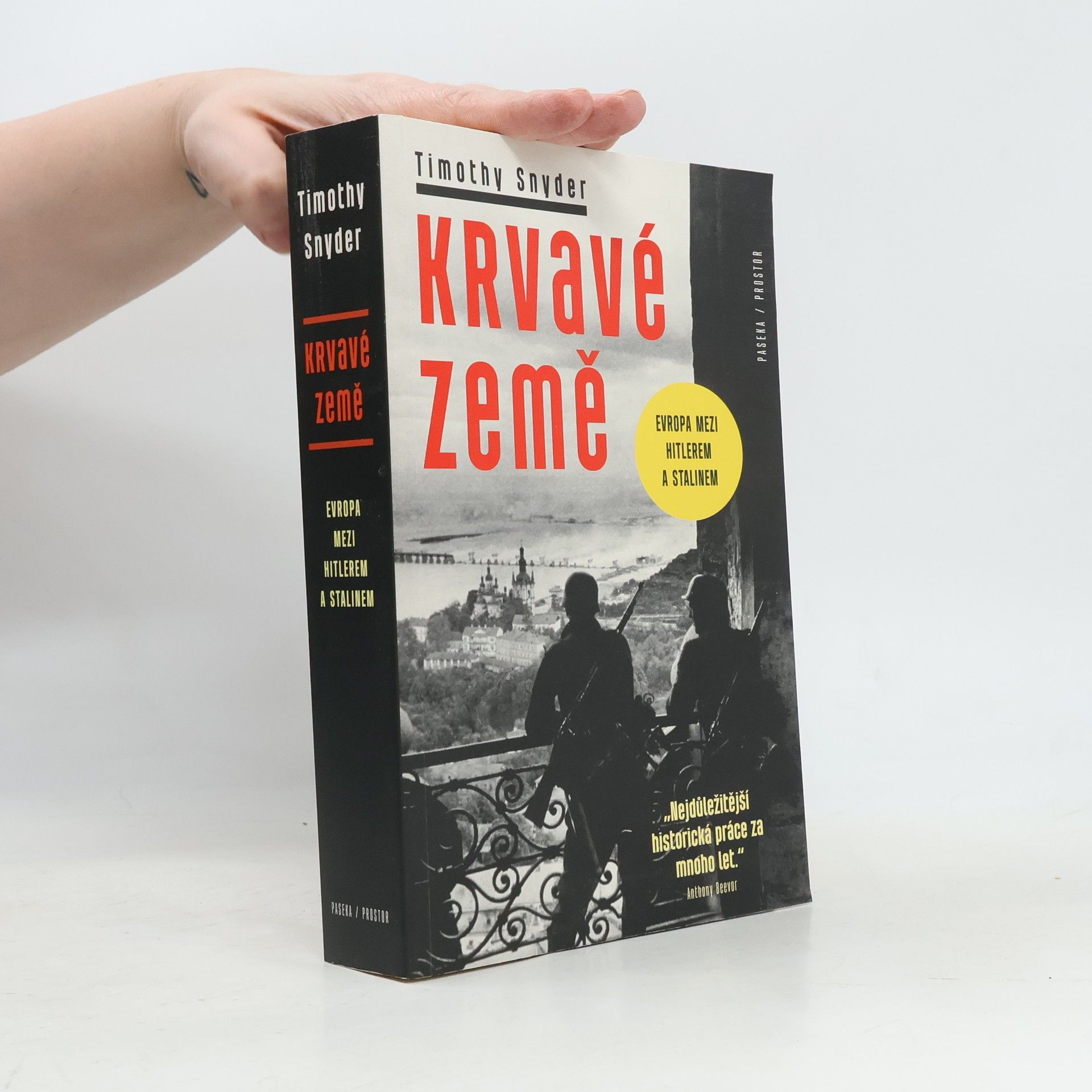 Timothy Snyder Krvavé země : Evropa mezi Hitlerem a Stalinem