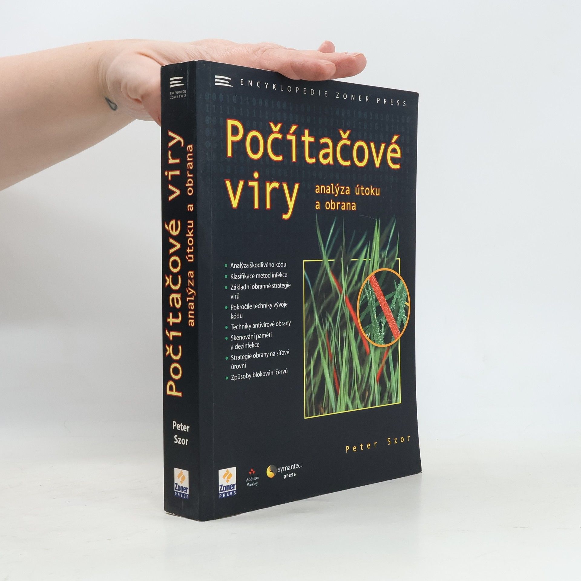 Peter Szor Počítačové viry - analýza útoku a obrana